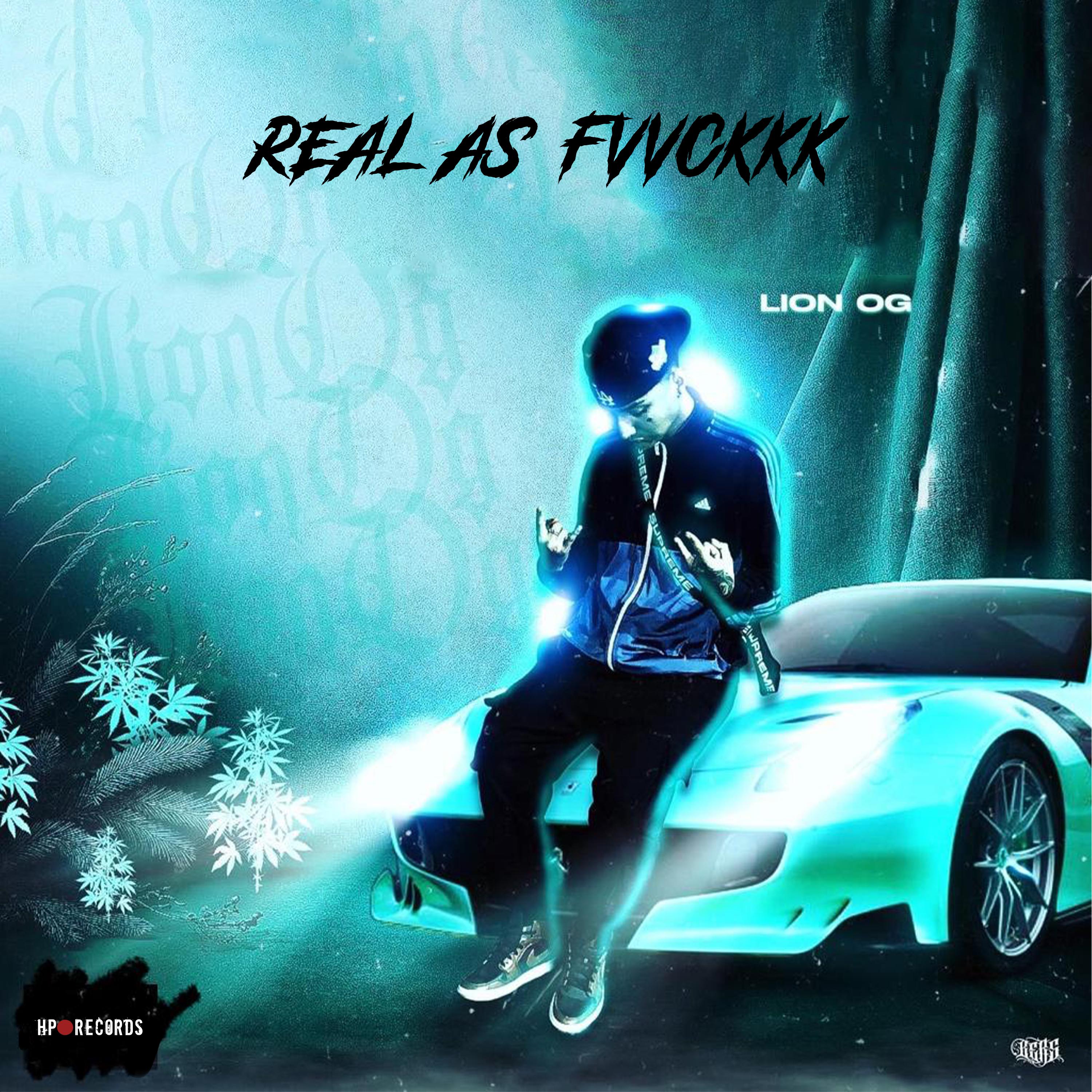 Постер альбома Real As Fvvckkk