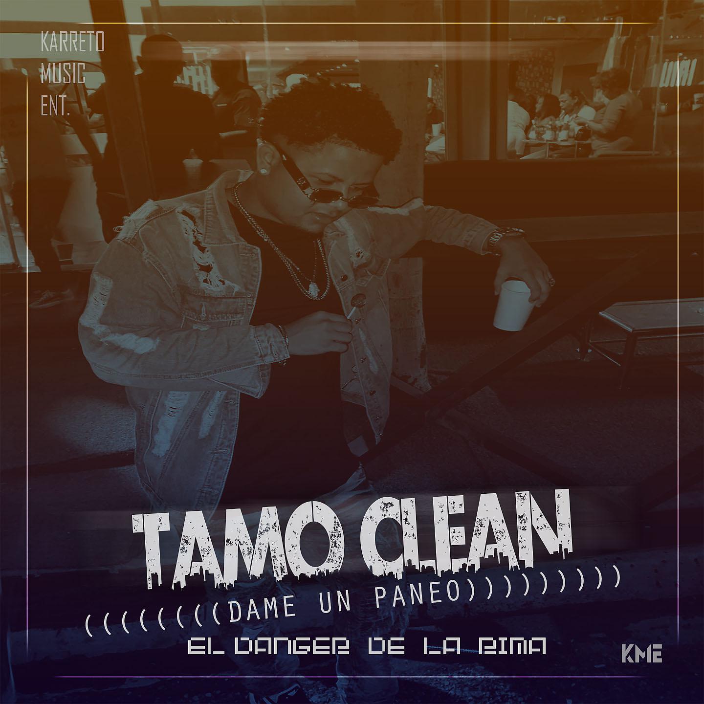 Постер альбома Tamo Clean