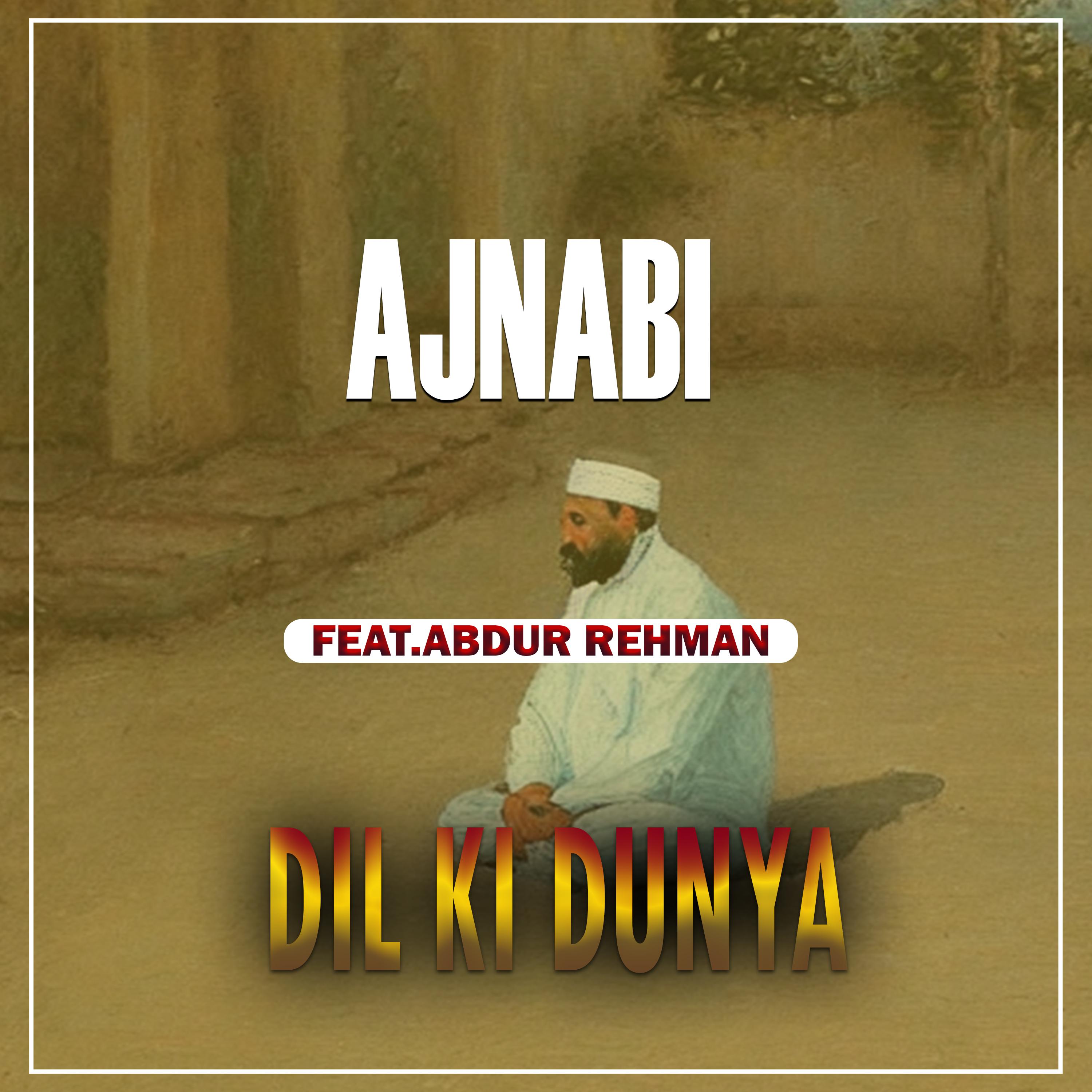 Постер альбома Ajnabi