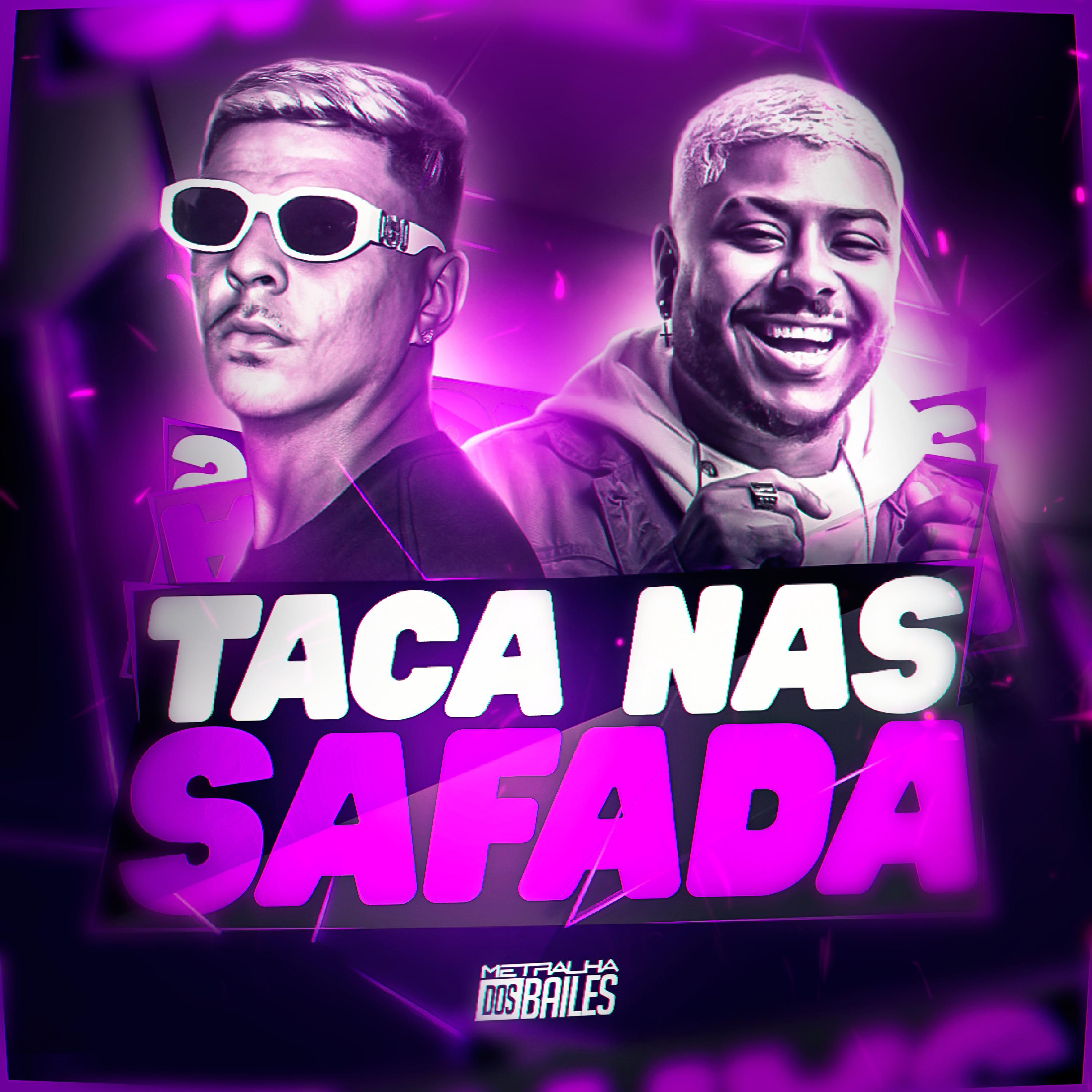 Постер альбома Taca nas Safada