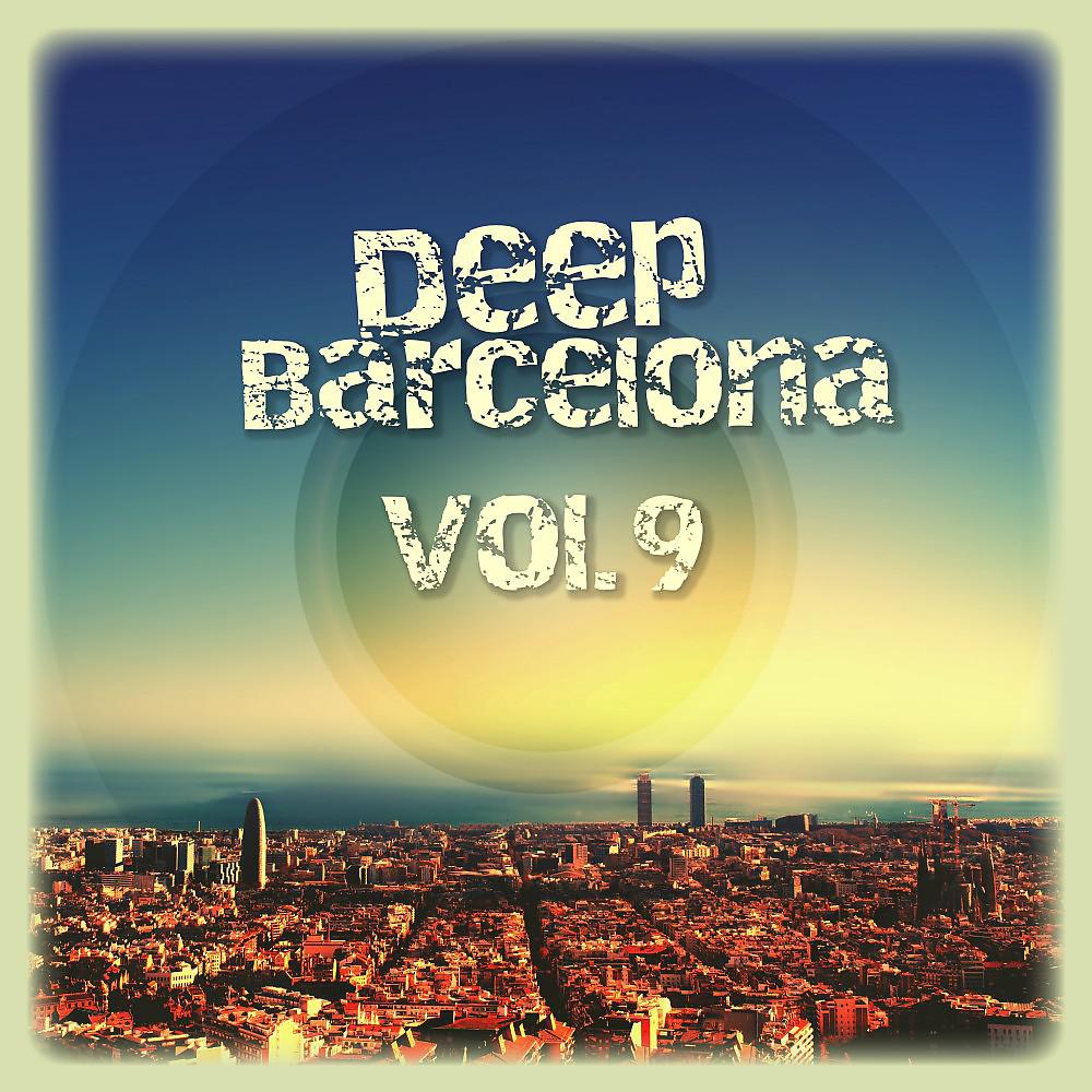 Постер альбома Deep Barcelona Vol, 9