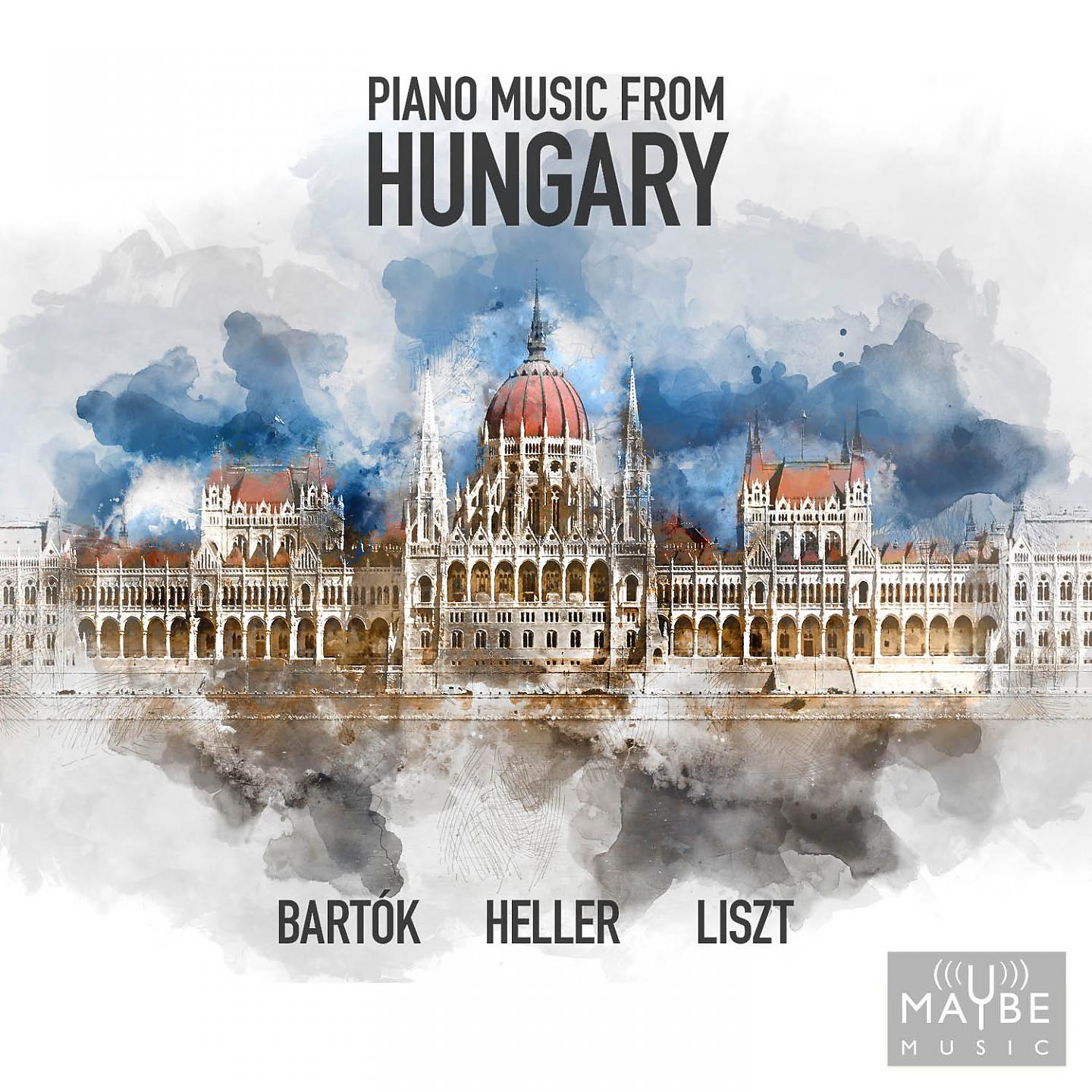 Постер альбома Piano Music From Hungary: Bartok, Heller, Liszt