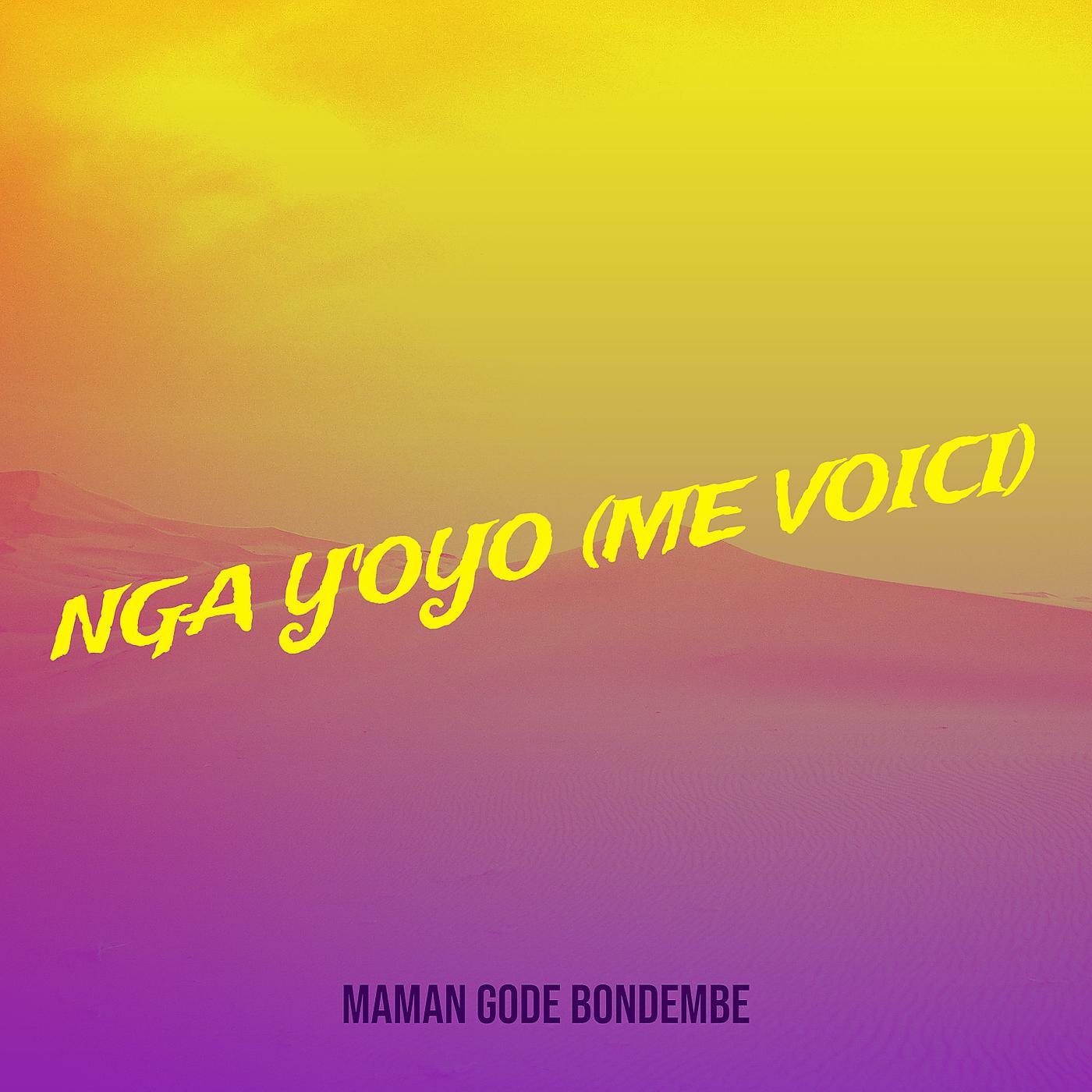 Постер альбома Nga Y'oyo (Me Voici)