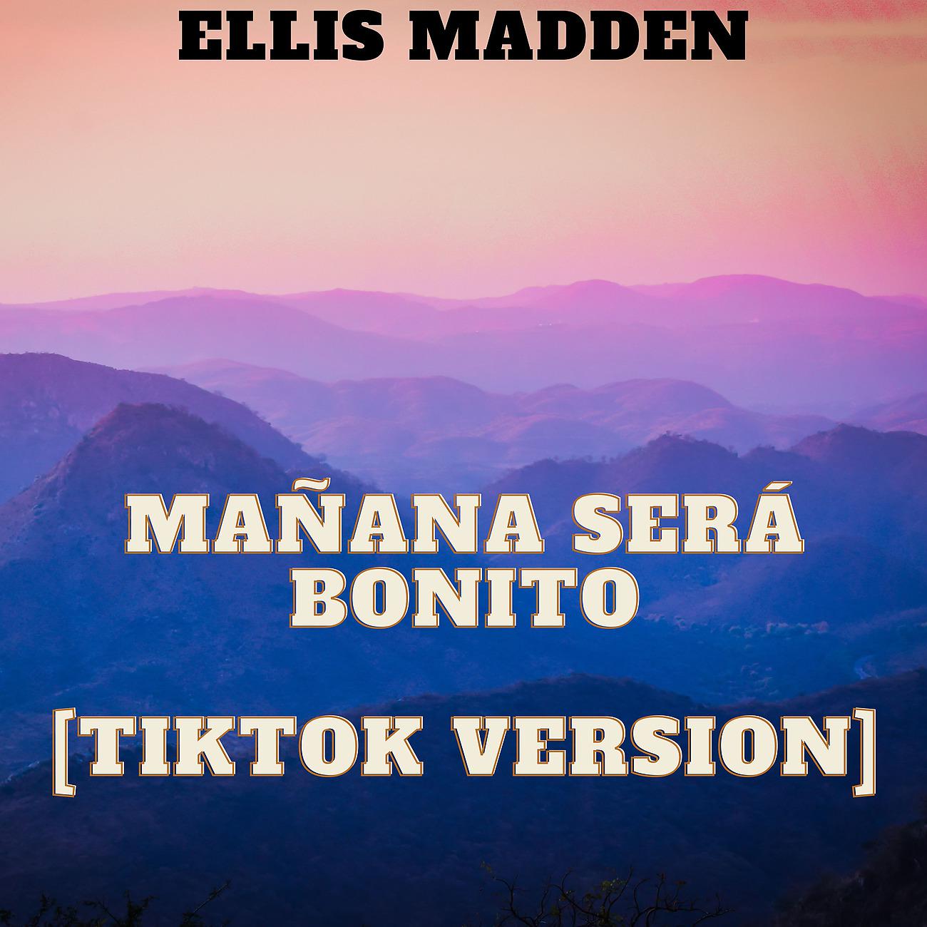 Постер альбома Mañana Será Bonito [TikTok Version]