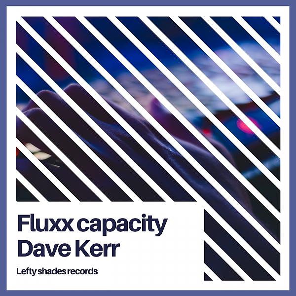 Постер альбома Fluxx Capacity