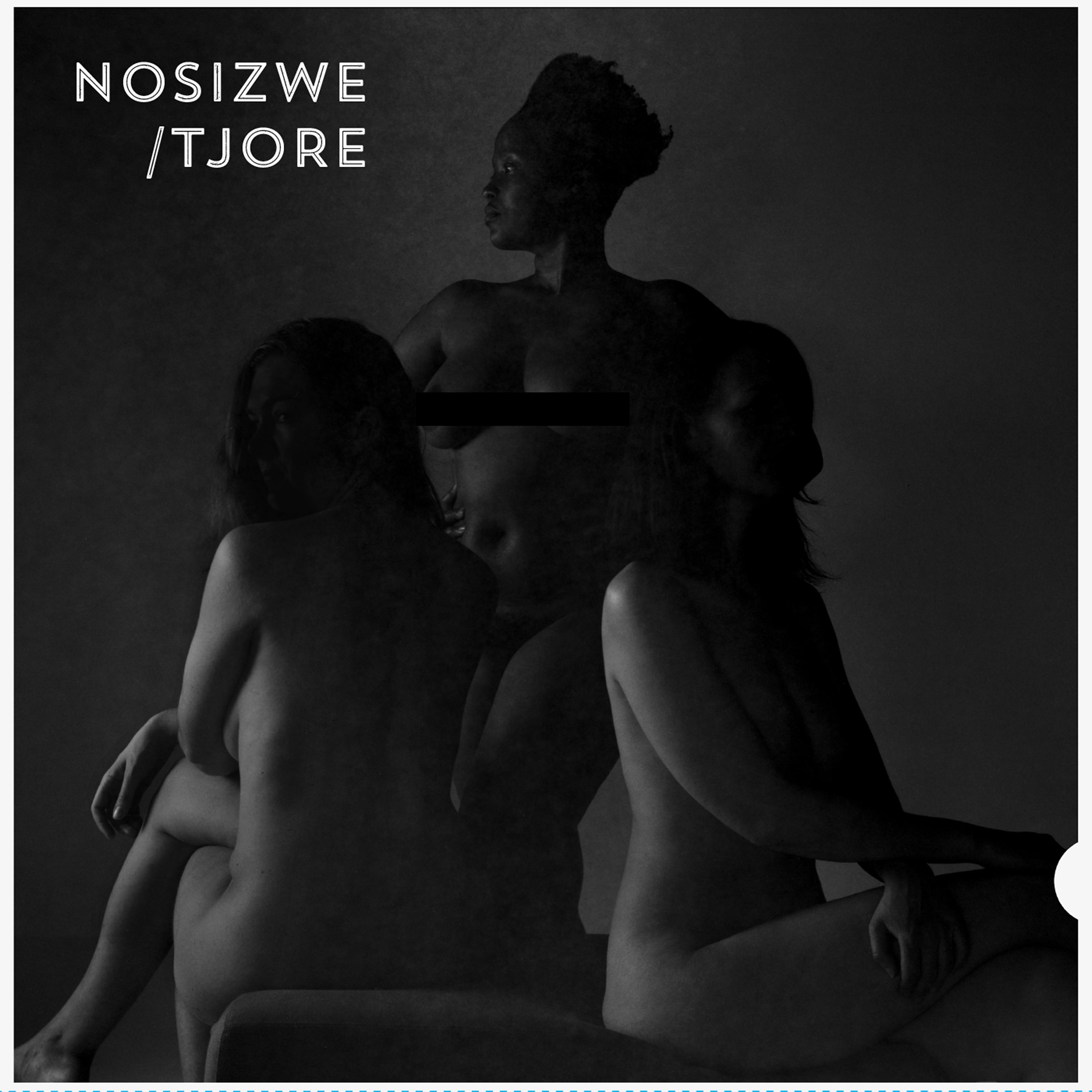 Постер альбома Nosizwe / Tjore