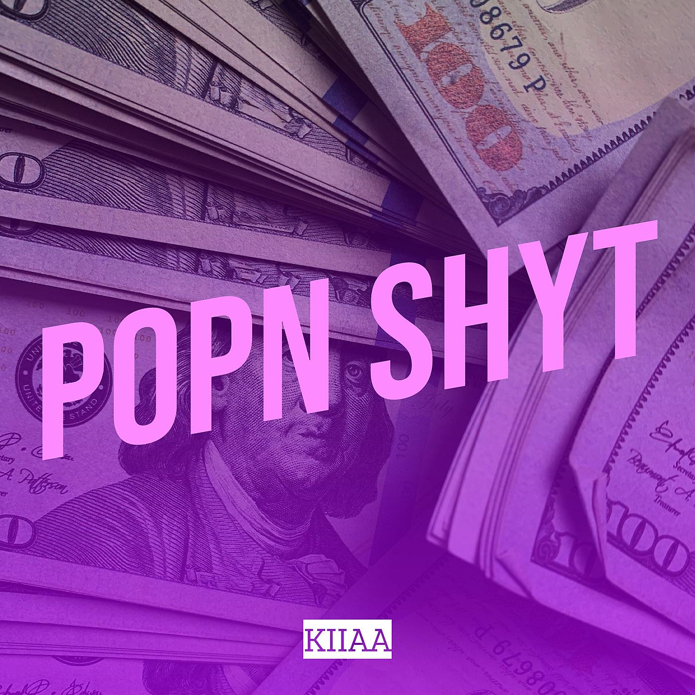 Постер альбома Popn Shyt