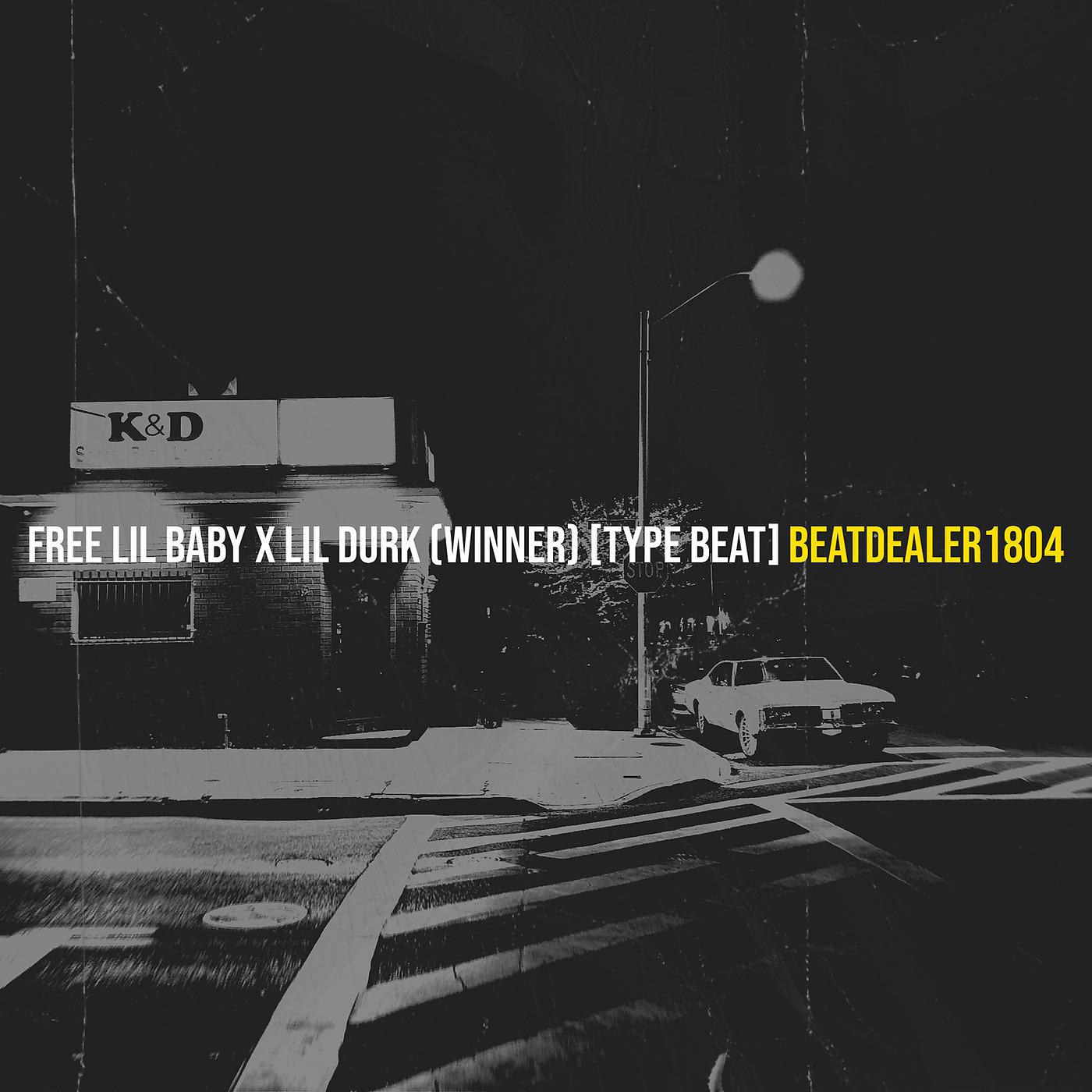 Постер альбома Free Lil Baby X Lil Durk (Winner) [Type Beat]
