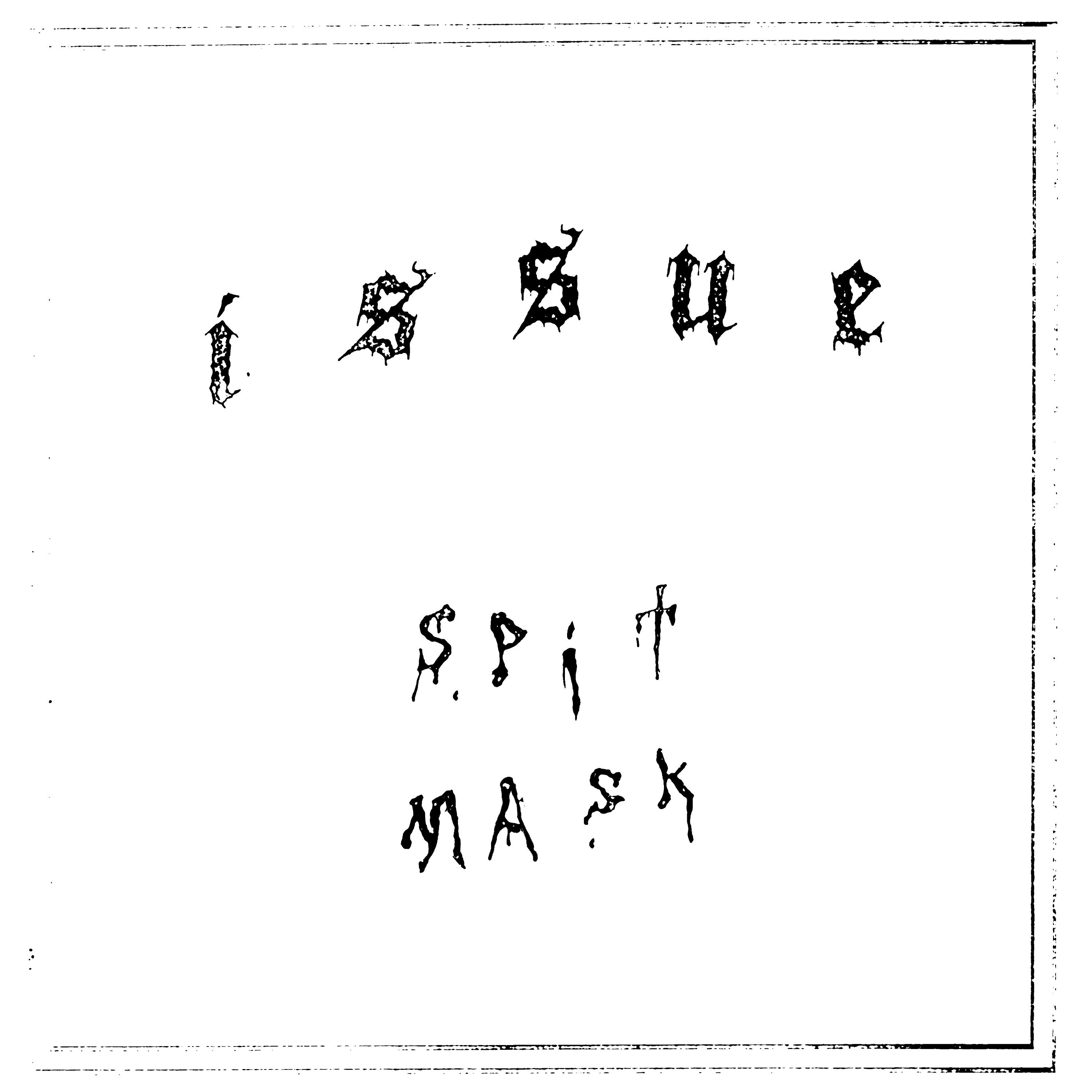 Постер альбома Spit Mask