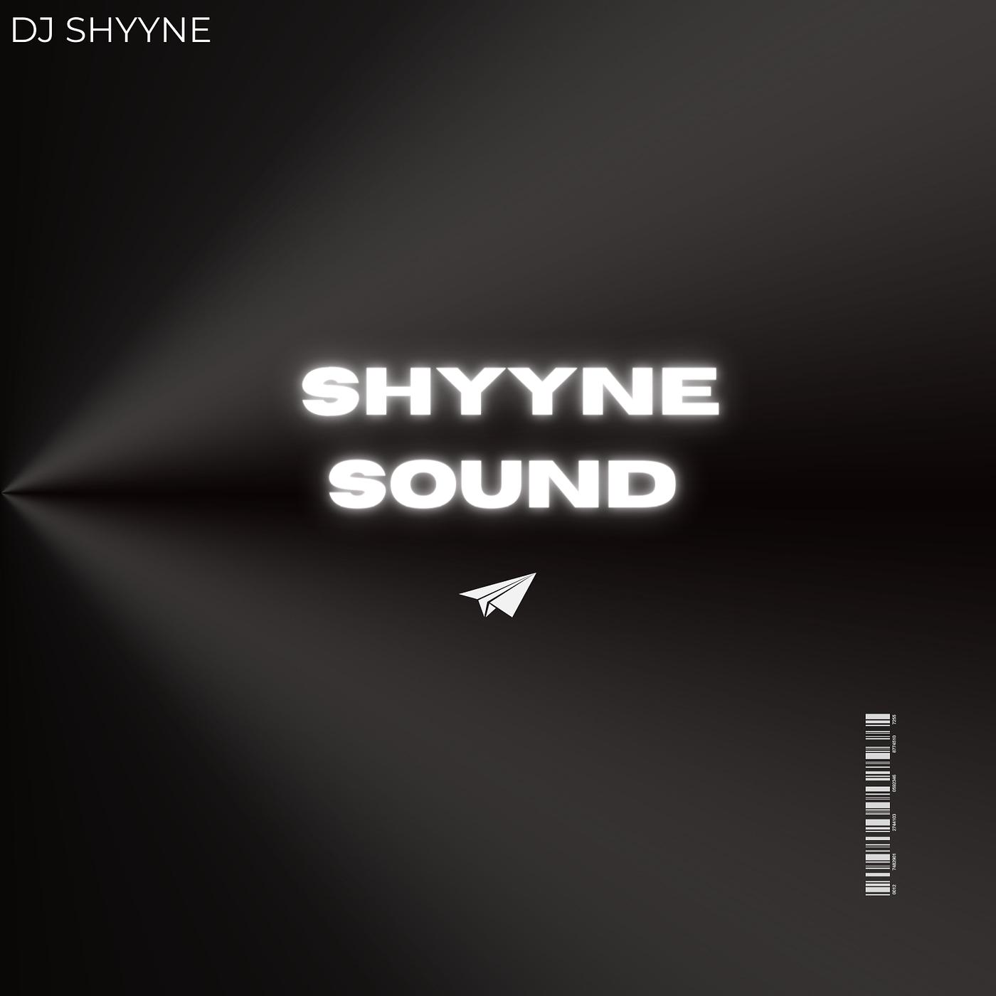 Постер альбома Shyyne Sound