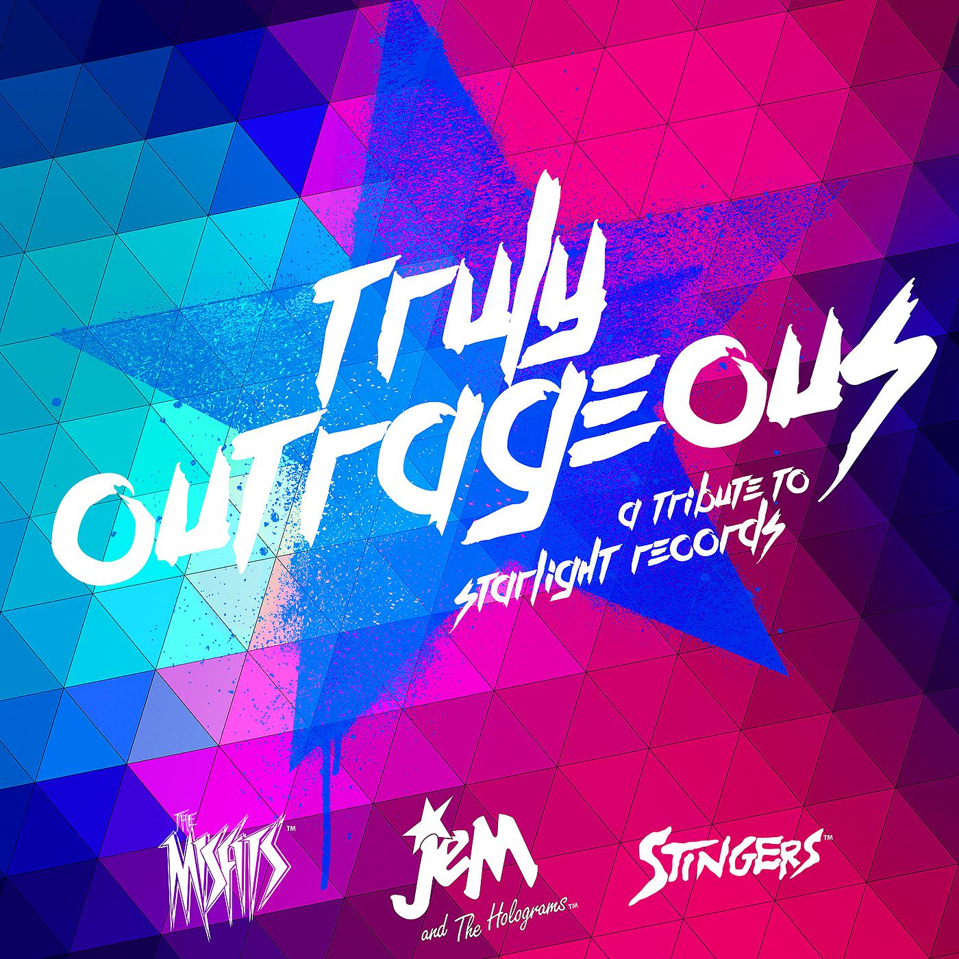 Постер альбома Truly Outrageous: A Jem And The Holograms Tribute