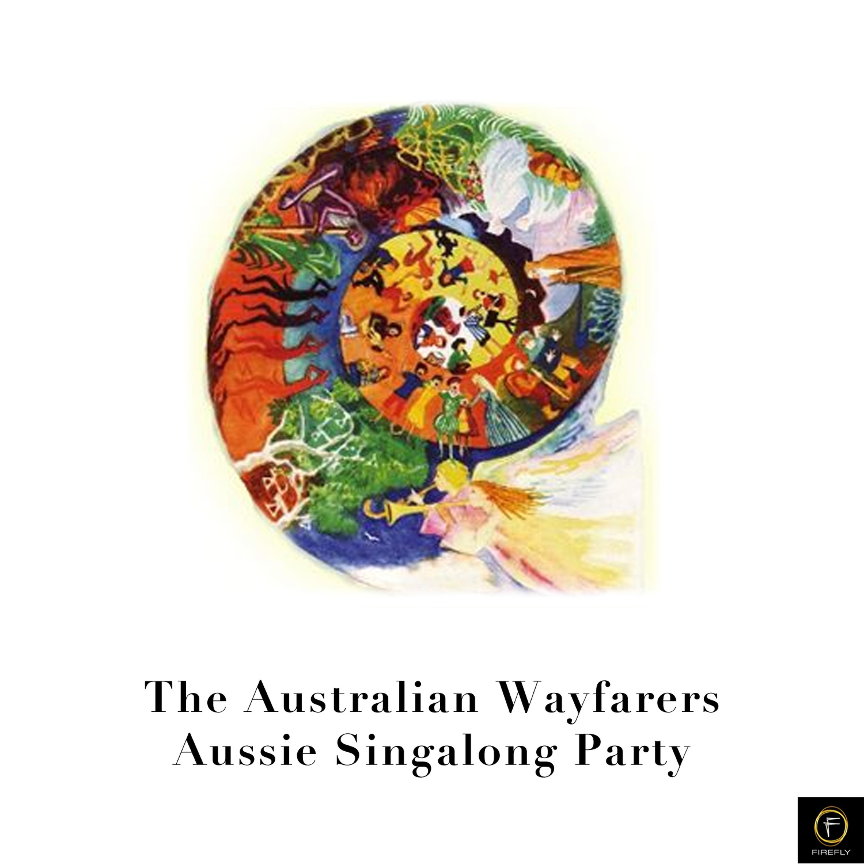 Постер альбома The Australian Wayfarers, Aussie Singalong Party