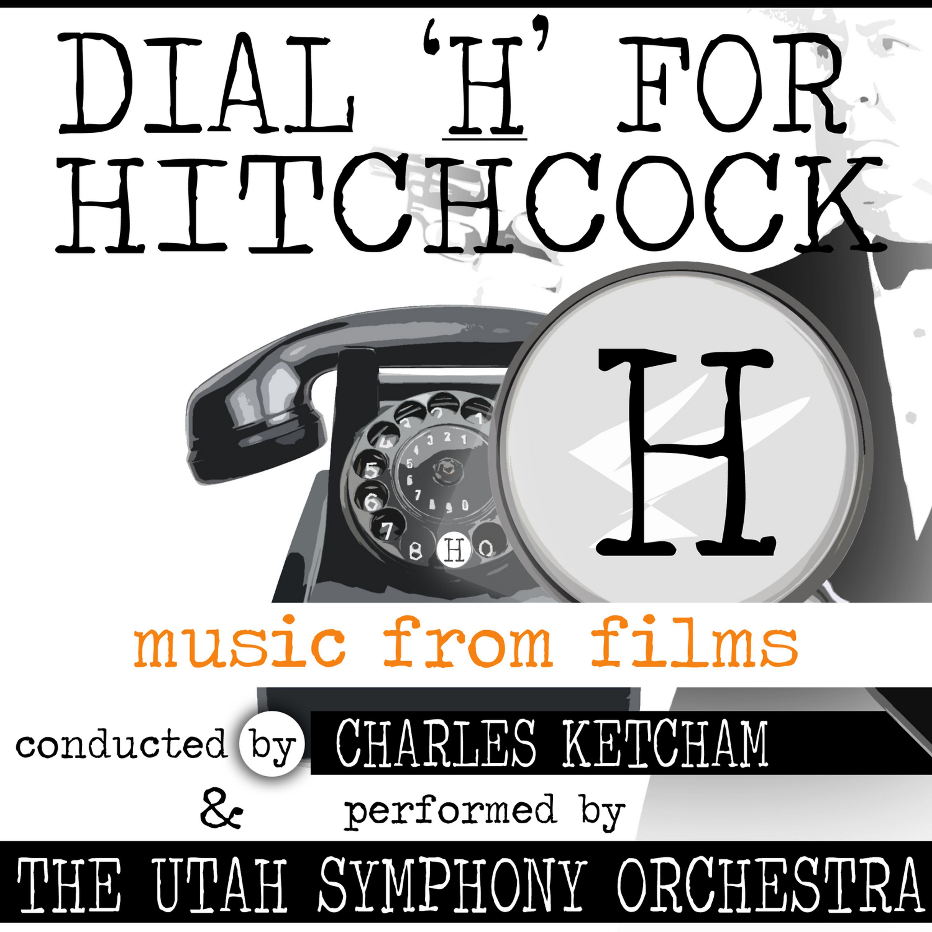 Постер альбома Dial 'H' for Hitchcock: Music from Alfred Hitchcock Films