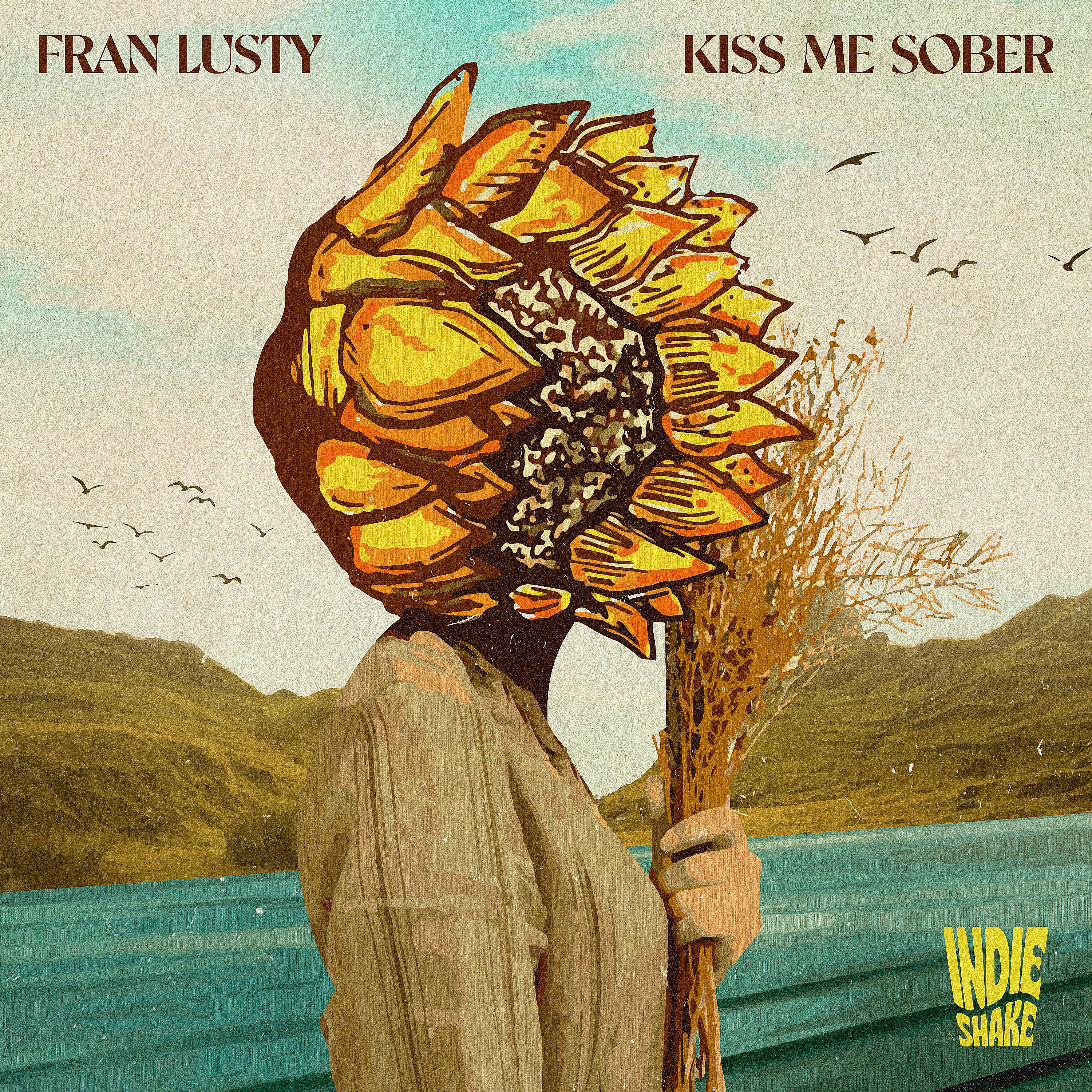 Постер альбома Kiss Me Sober