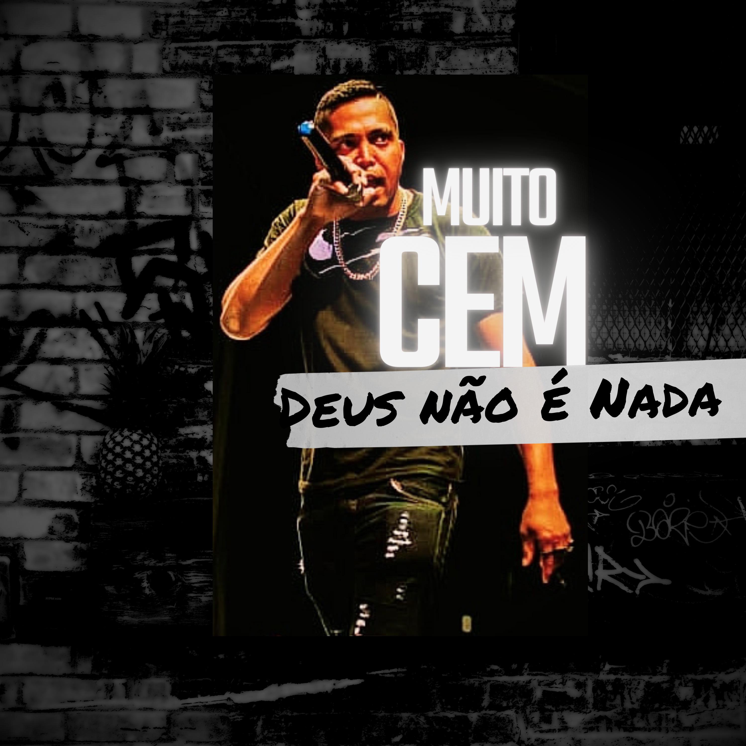 Постер альбома Muito Cem Deus Não É Nada