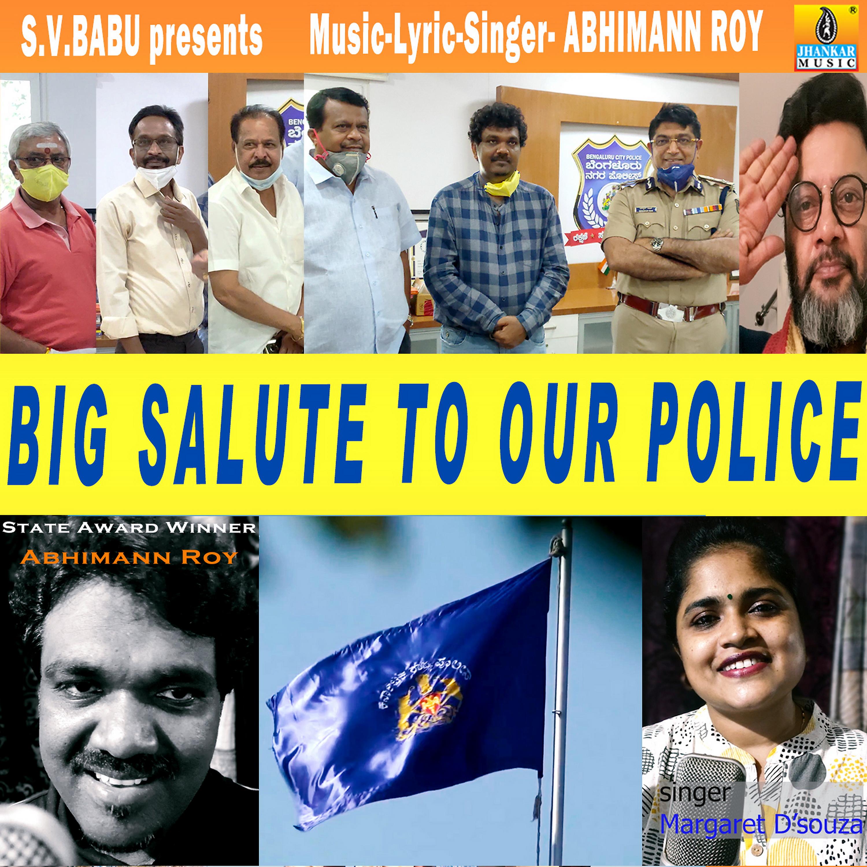 Постер альбома Big Salute To Our Police - Single