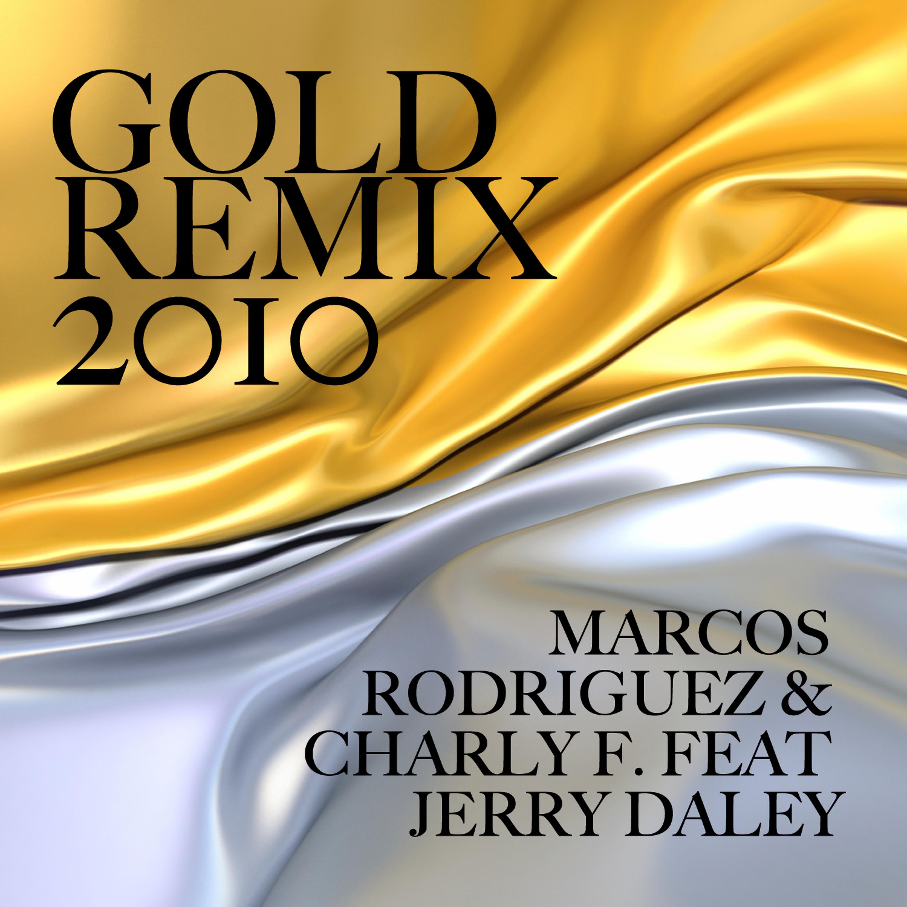 Постер альбома Gold Remix 2010