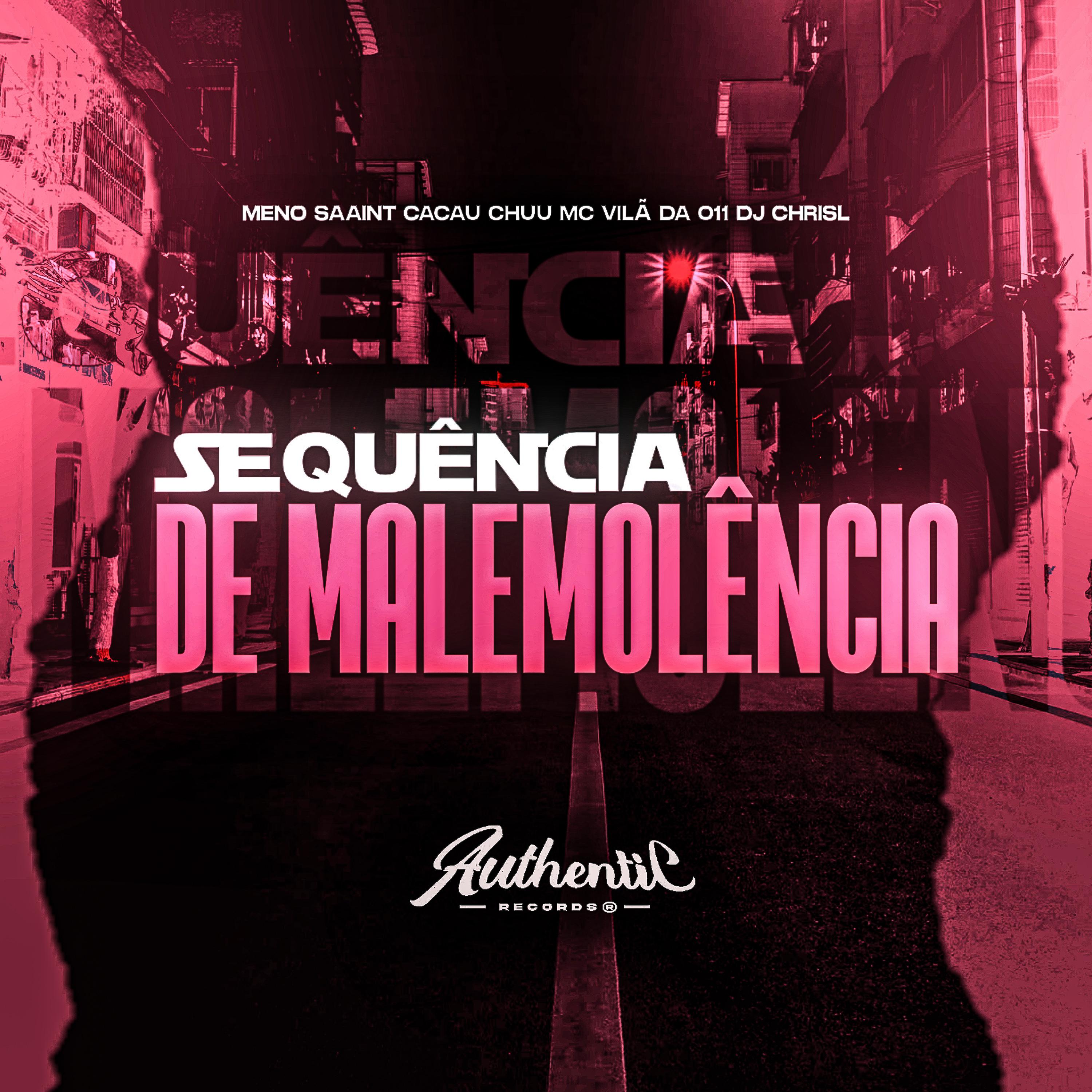 Постер альбома Sequência de Malemolência