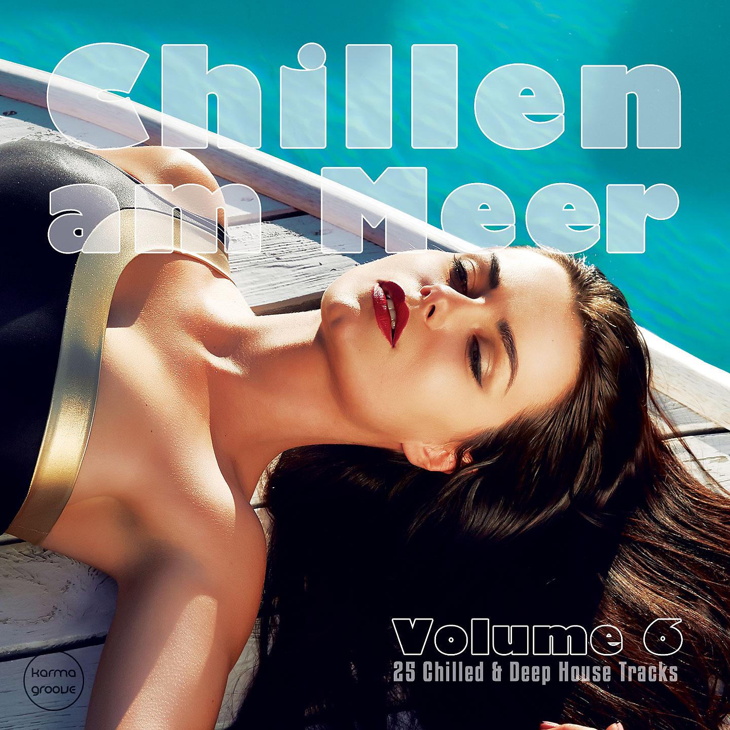 Постер альбома Chillen Am Meer, Vol. 6