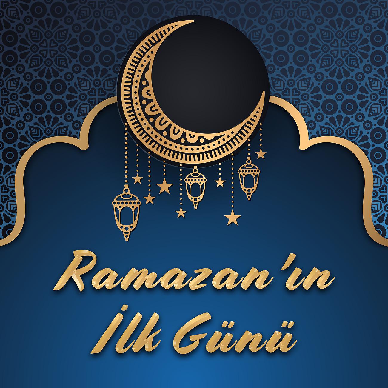 Постер альбома Ramazan'ın İlk Günü