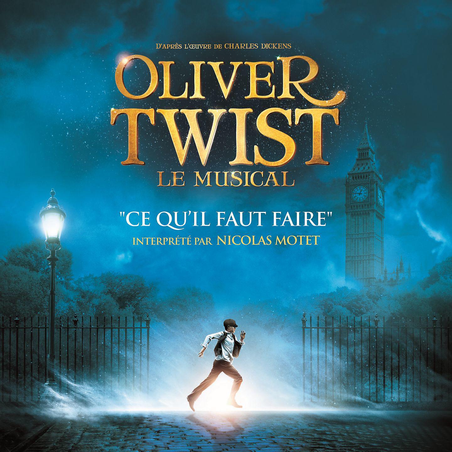 Постер альбома Ce qu'il faut faire (from Oliver Twist, le Musical)