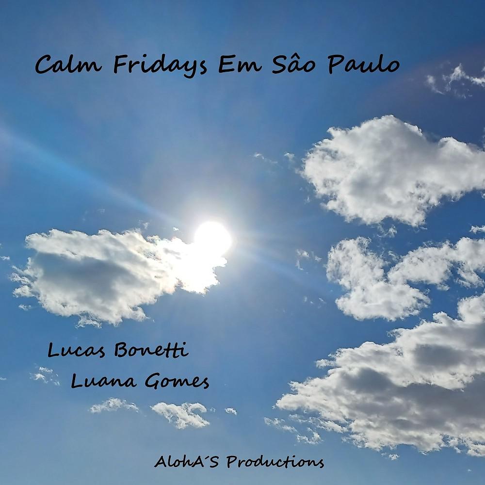 Постер альбома Calm Fridays Em São Paulo