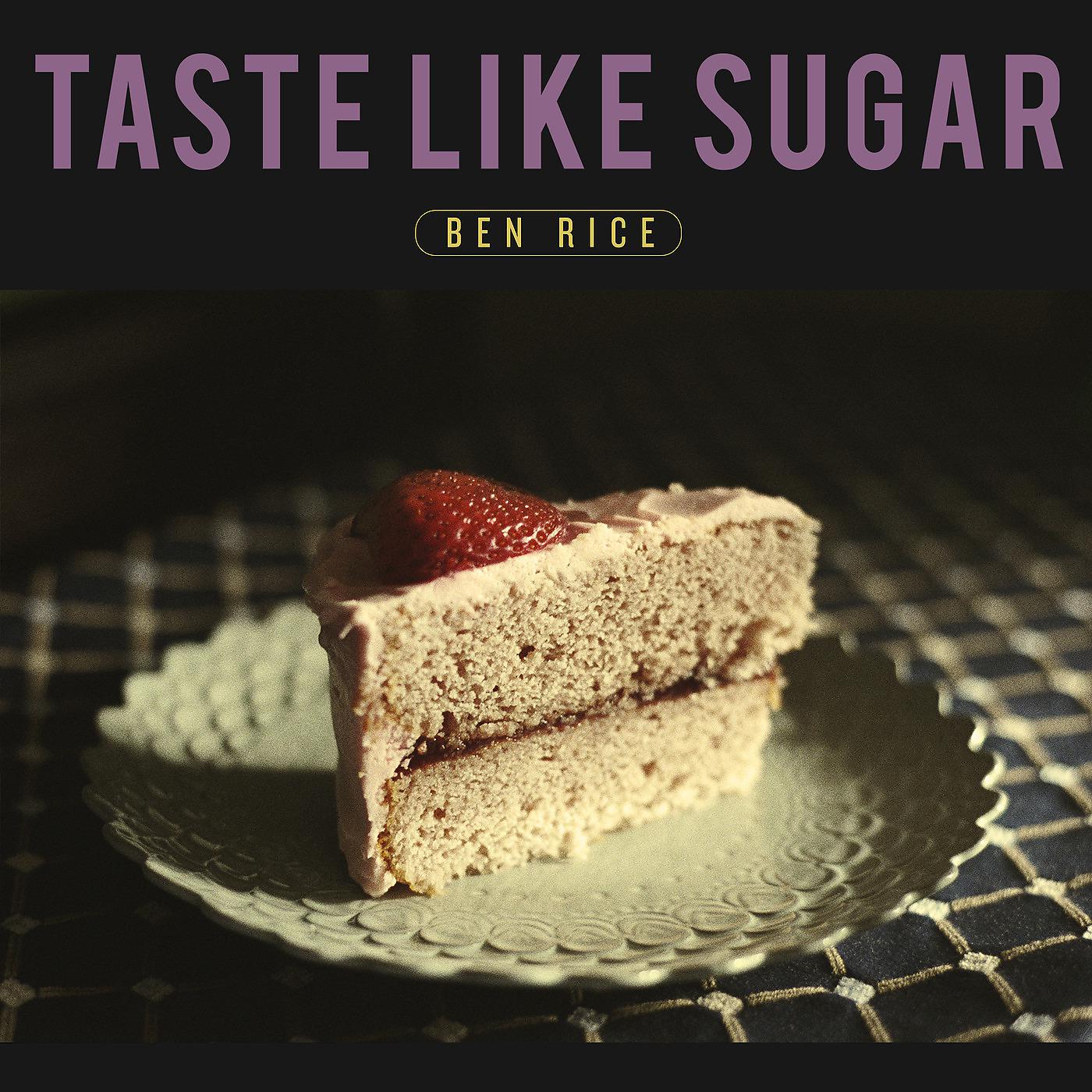 Постер альбома Taste Like Sugar