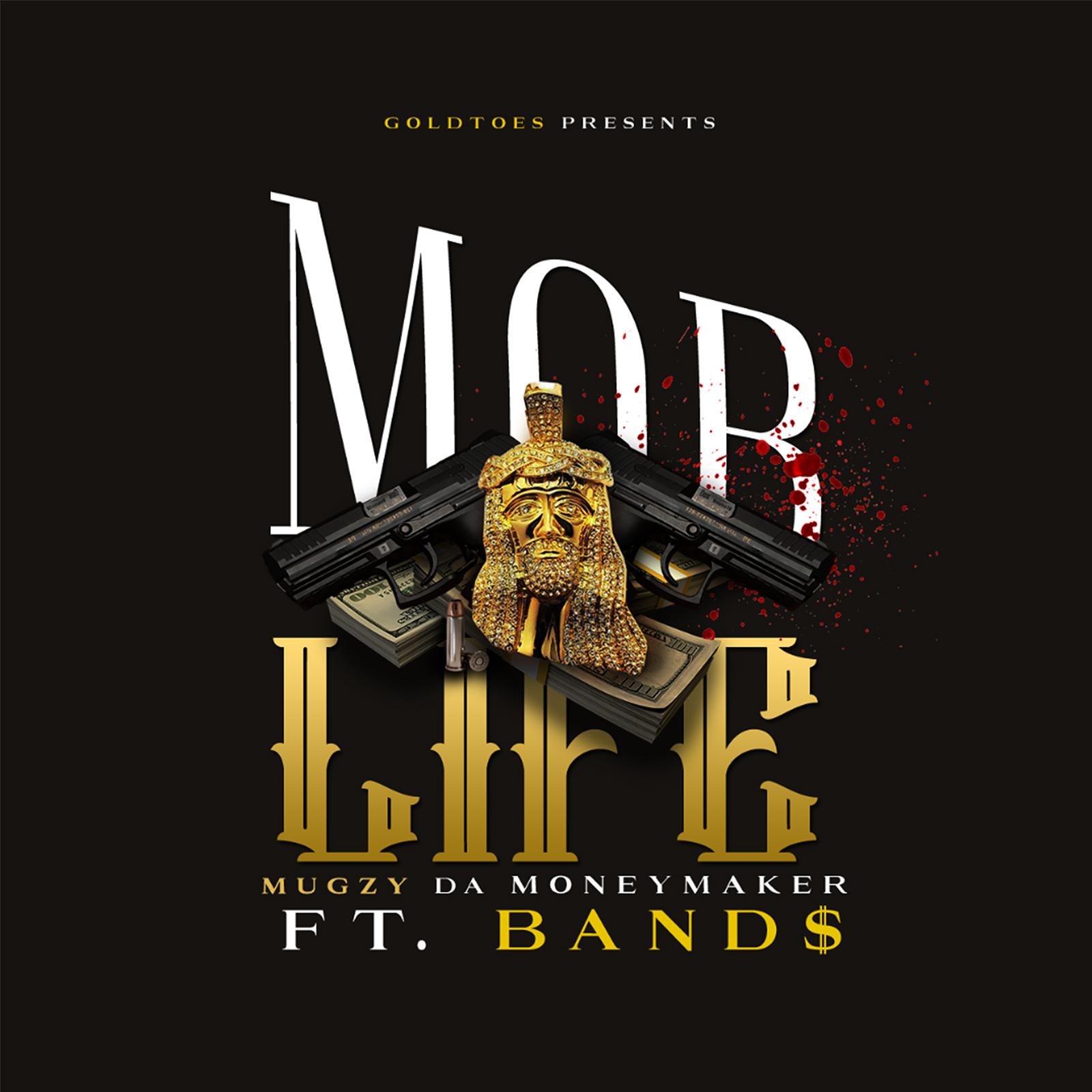 Постер альбома Mob Life (feat. Band$)