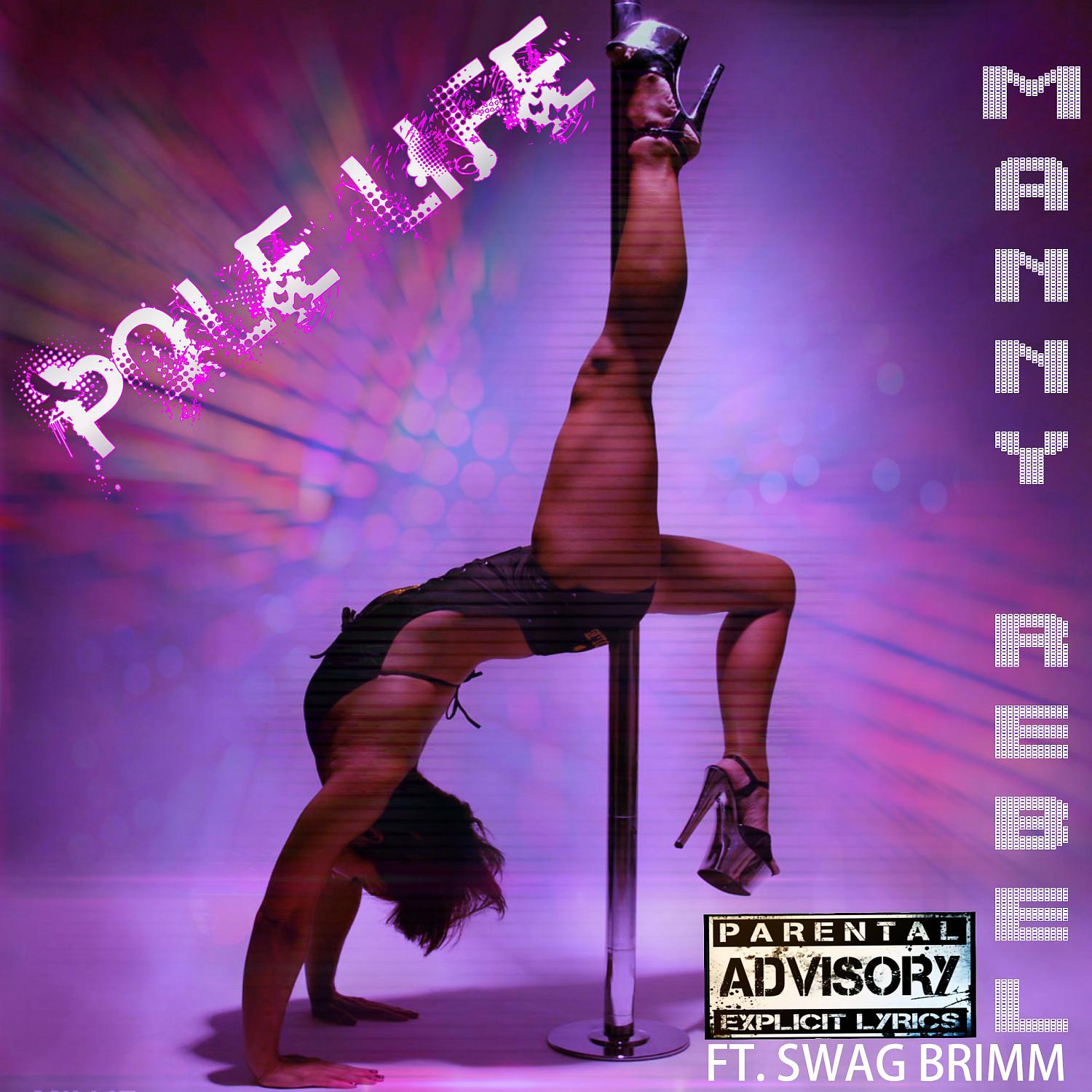 Постер альбома Pole Life (feat. Swag Brimm)