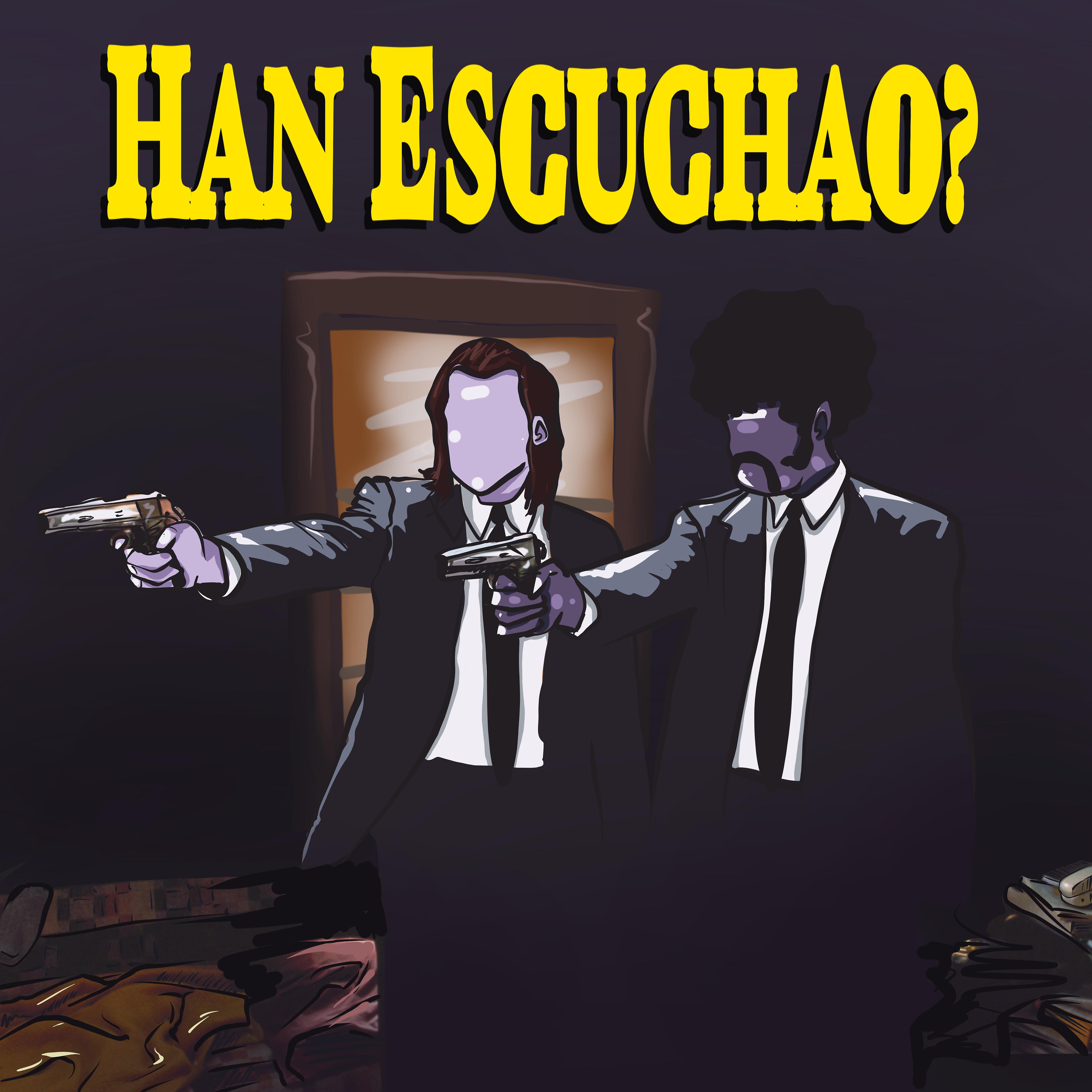 Постер альбома Han Escuchao ?