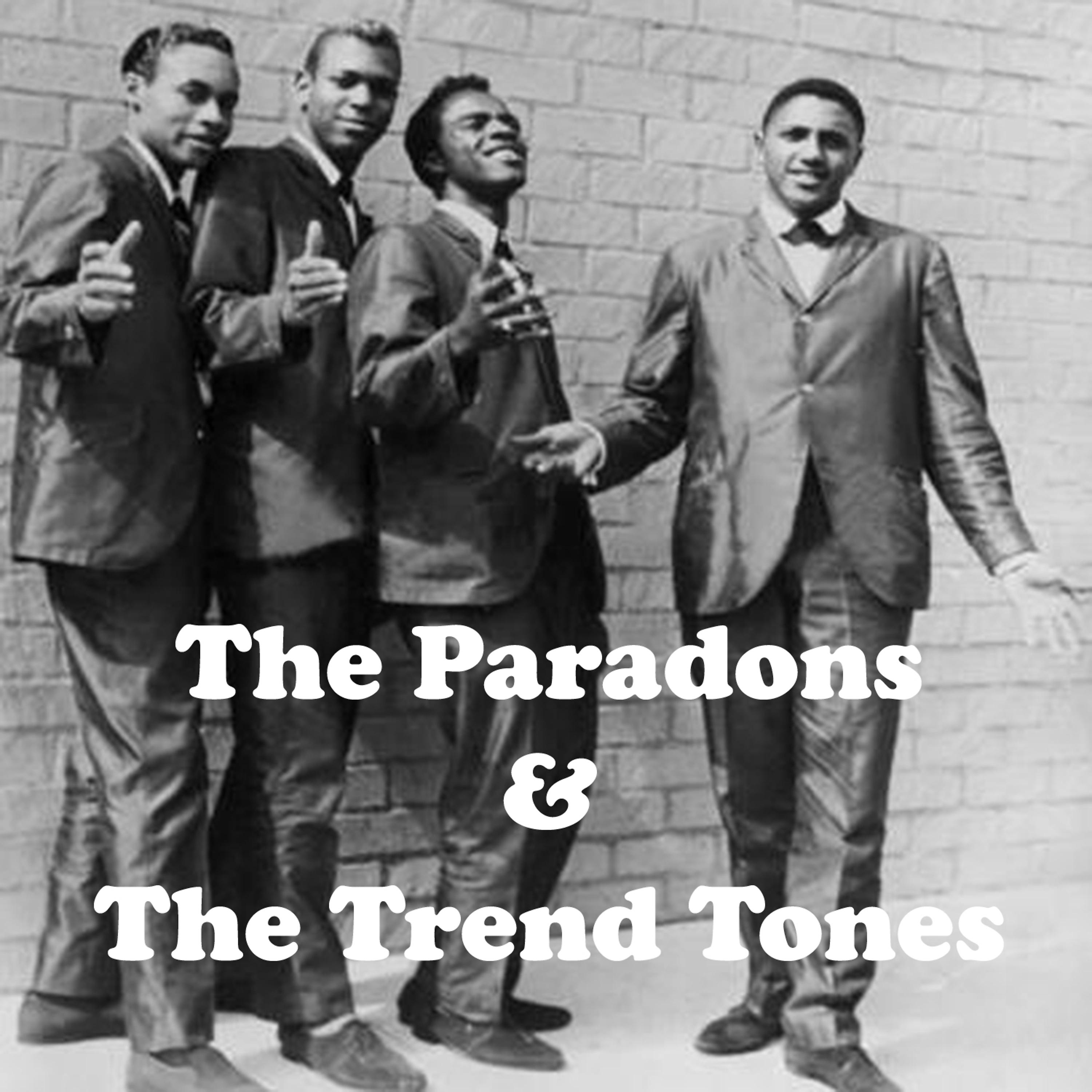Постер альбома The Paradons & The Trend Tones