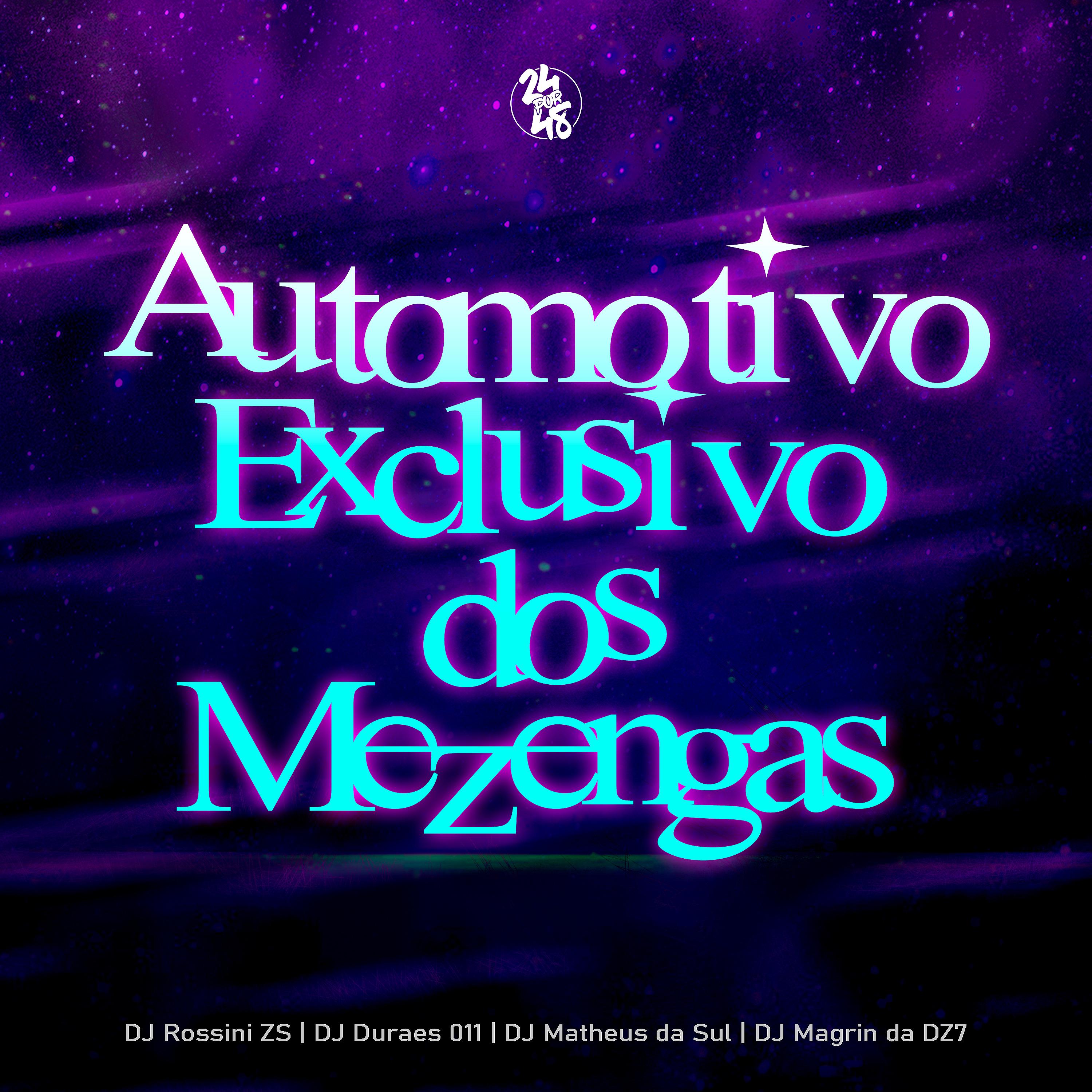 Постер альбома Automotivo Exclusivo dos Mezengas