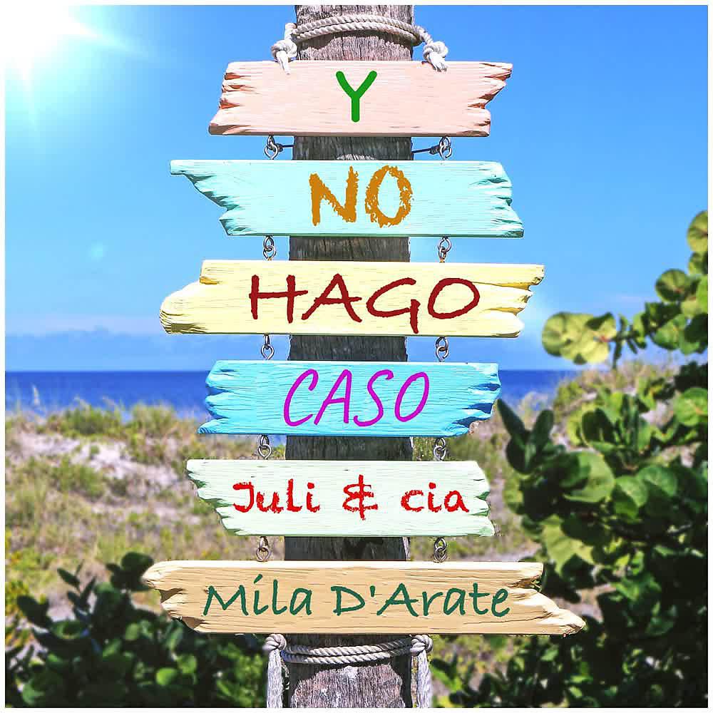 Постер альбома Y No Hago Caso