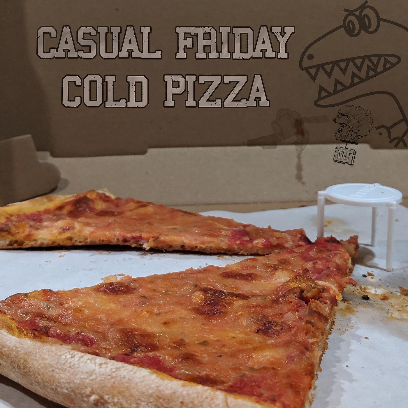 Постер альбома Casual Friday Cold Pizza