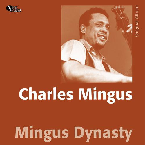 Постер альбома Mingus Dynasty (Original Album)