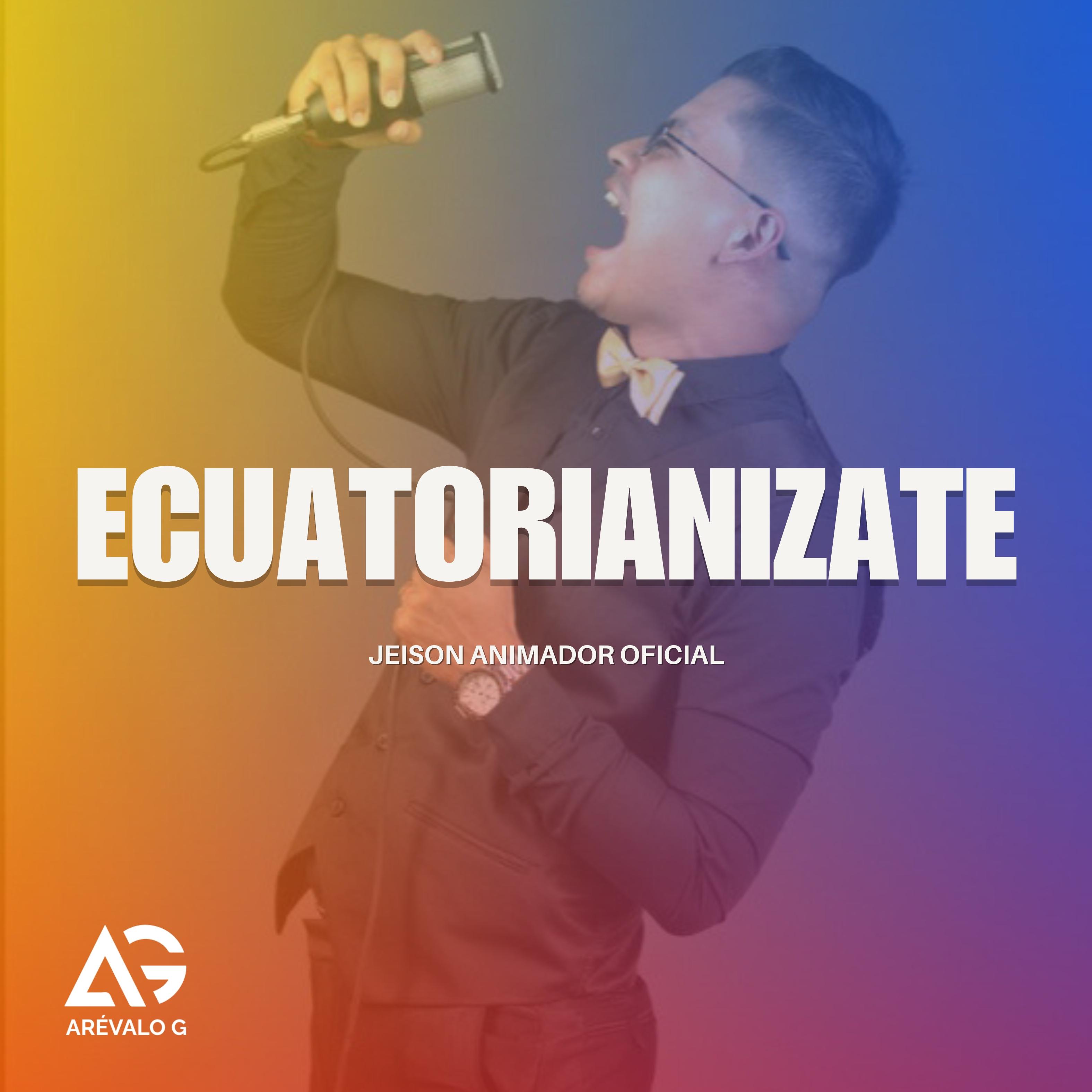Постер альбома Ecuatorianizate