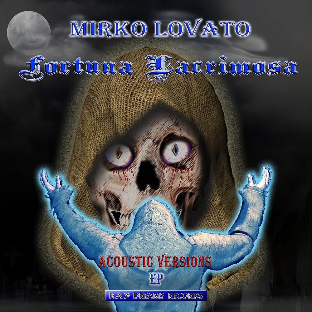 Постер альбома Fortuna Lacrimosa (Acoustic Versions)
