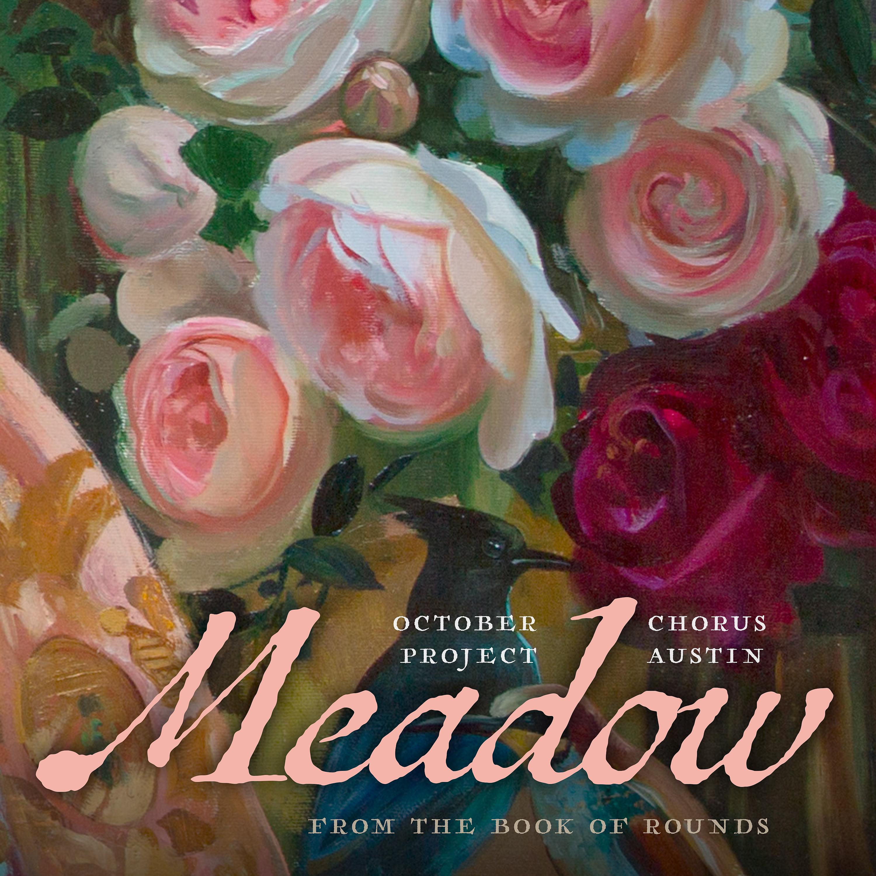 Постер альбома Meadow (Choral Edition)