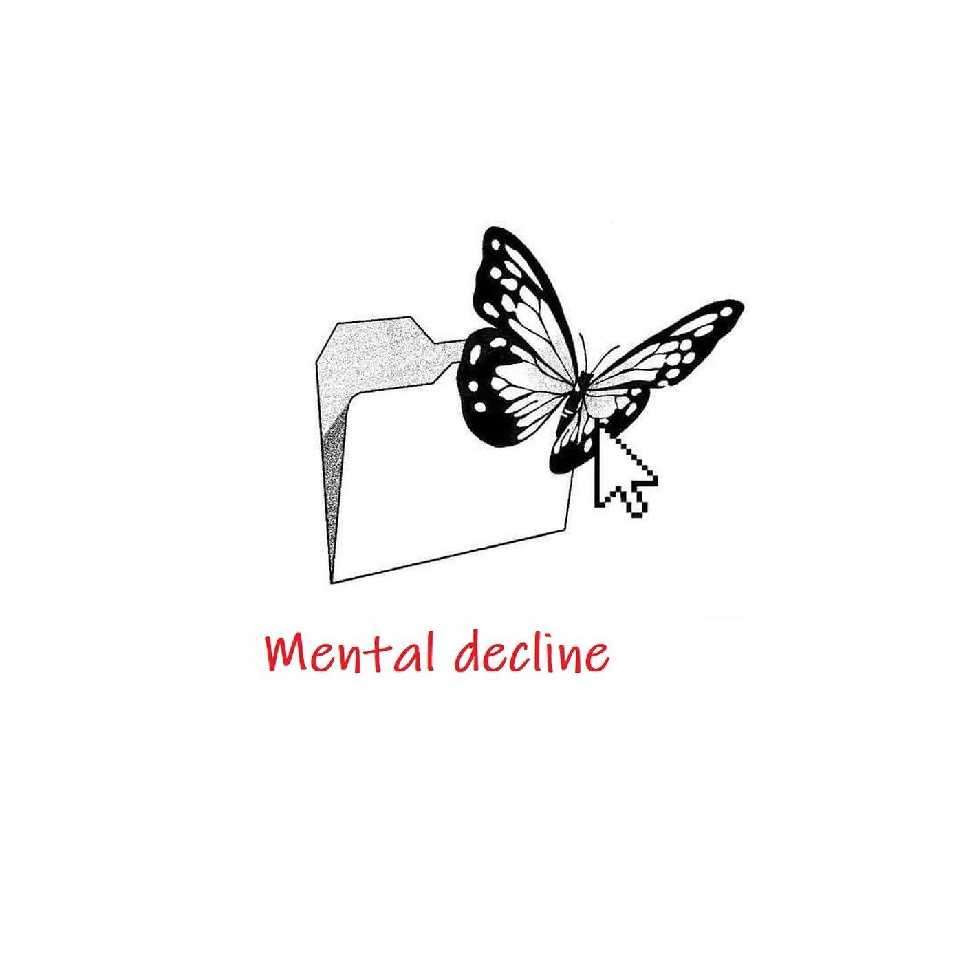 Постер альбома Mental Decline