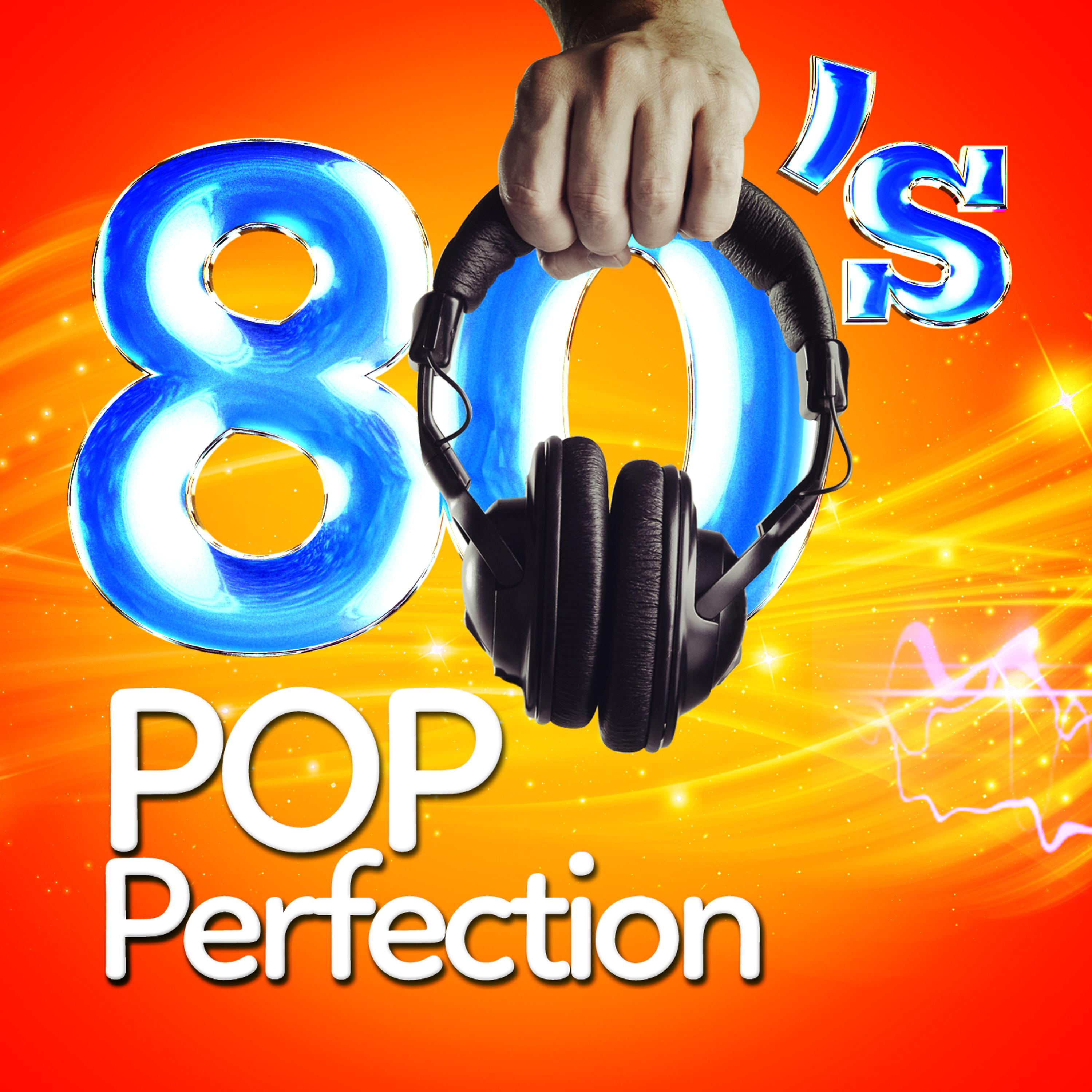 Постер альбома 80's Pop Perfection