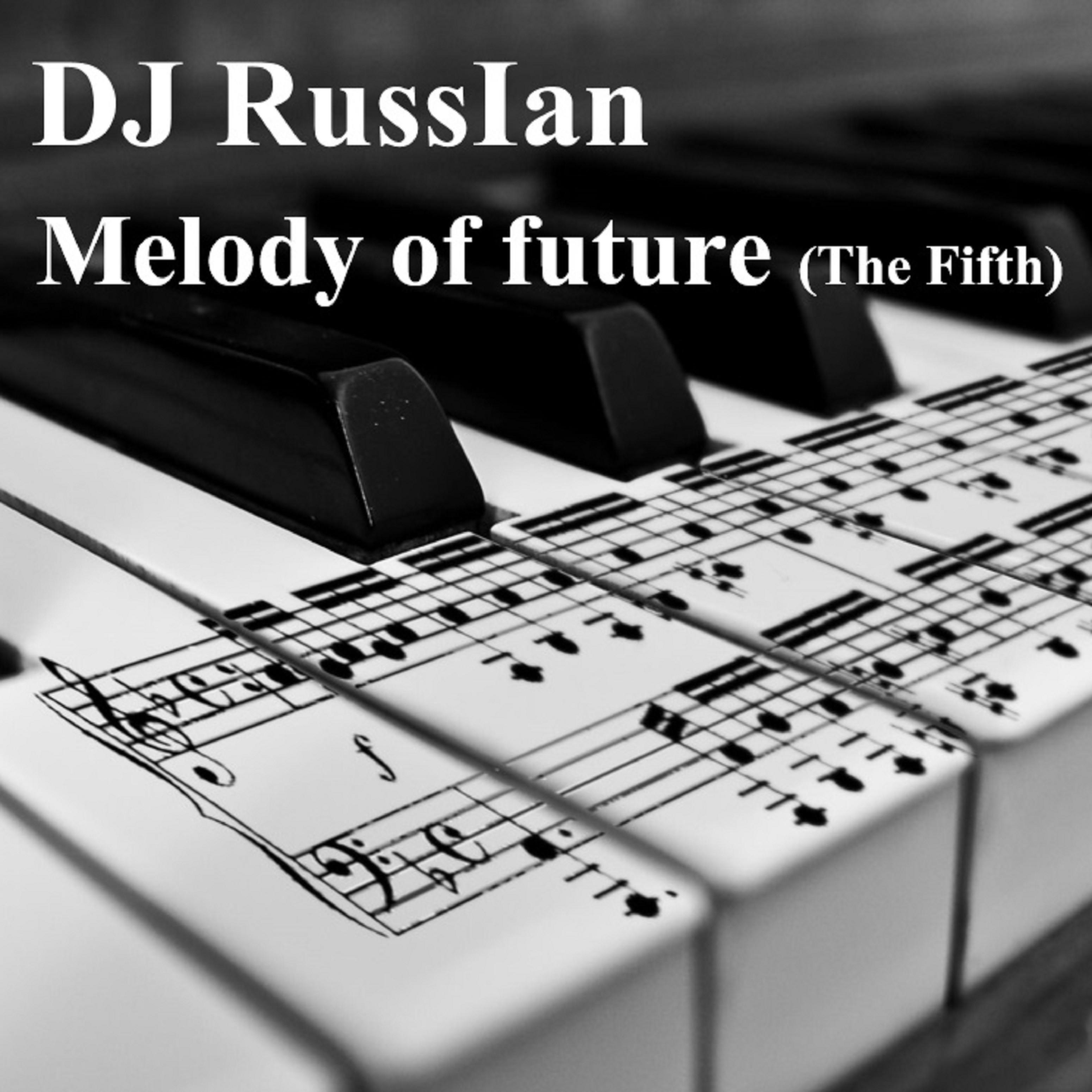 Постер альбома Melody of Future (the Fifth)