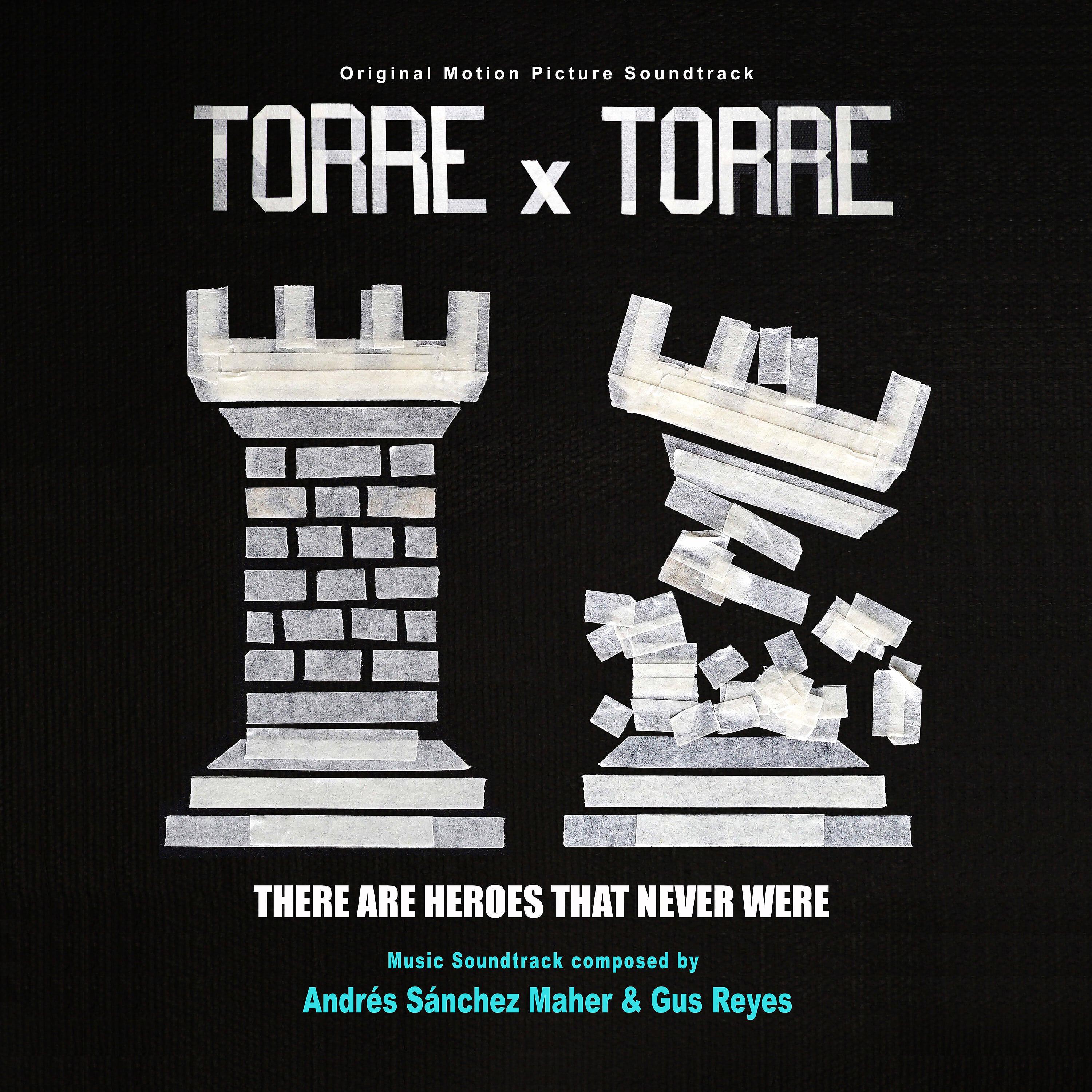 Постер альбома Torre x Torre (Original Motion Picture Soundtrack)
