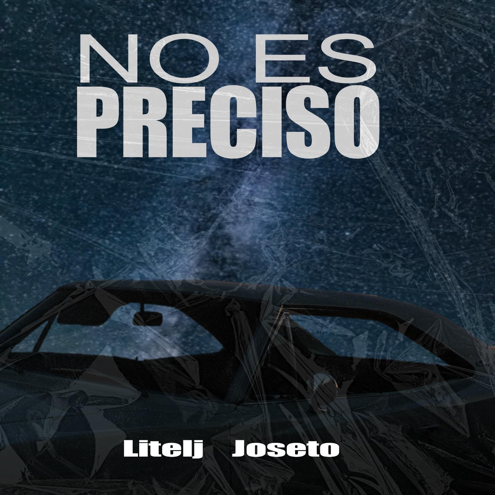Постер альбома No Es Preciso (feat. Joseto)