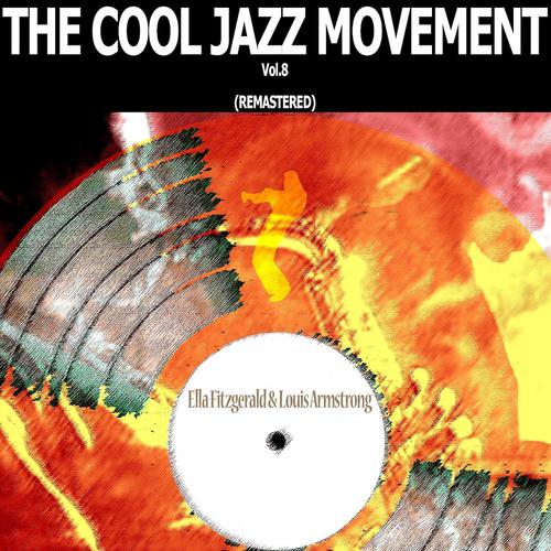 Постер альбома The Cool Jazz Movement, Vol. 8 (Remastered)