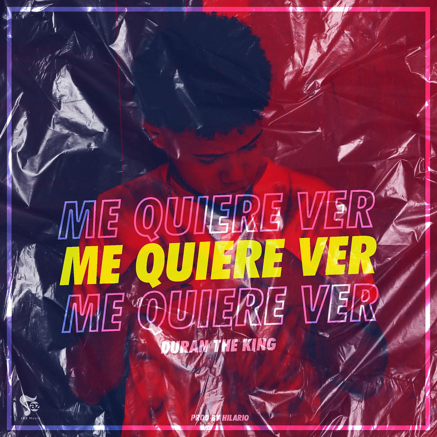 Постер альбома Me Quiere Ver (feat. Hilario)