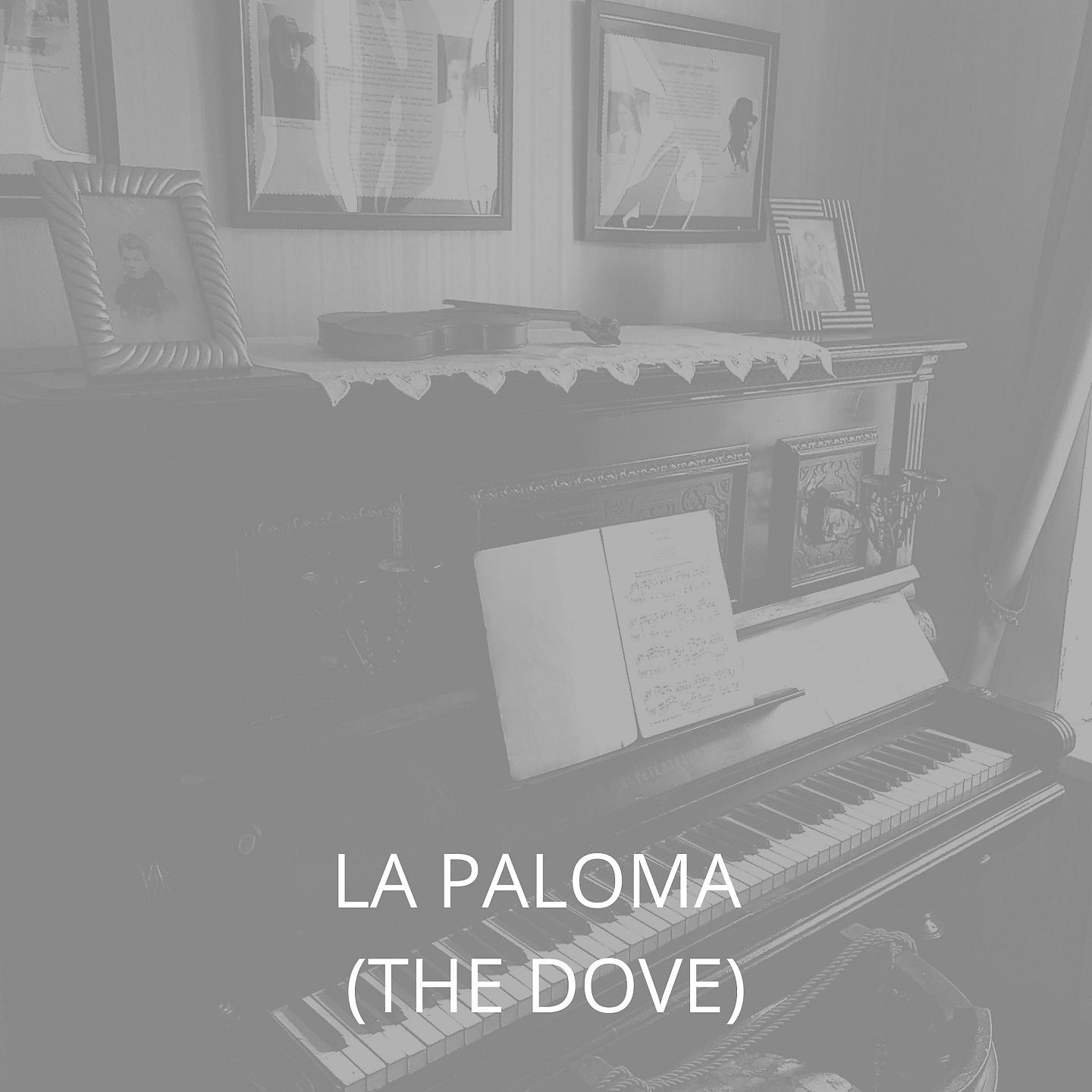 Постер альбома La Paloma (The Dove)