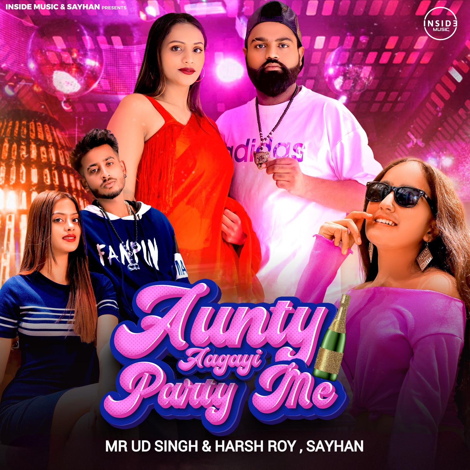 Постер альбома Aunty Aagayi Party Me
