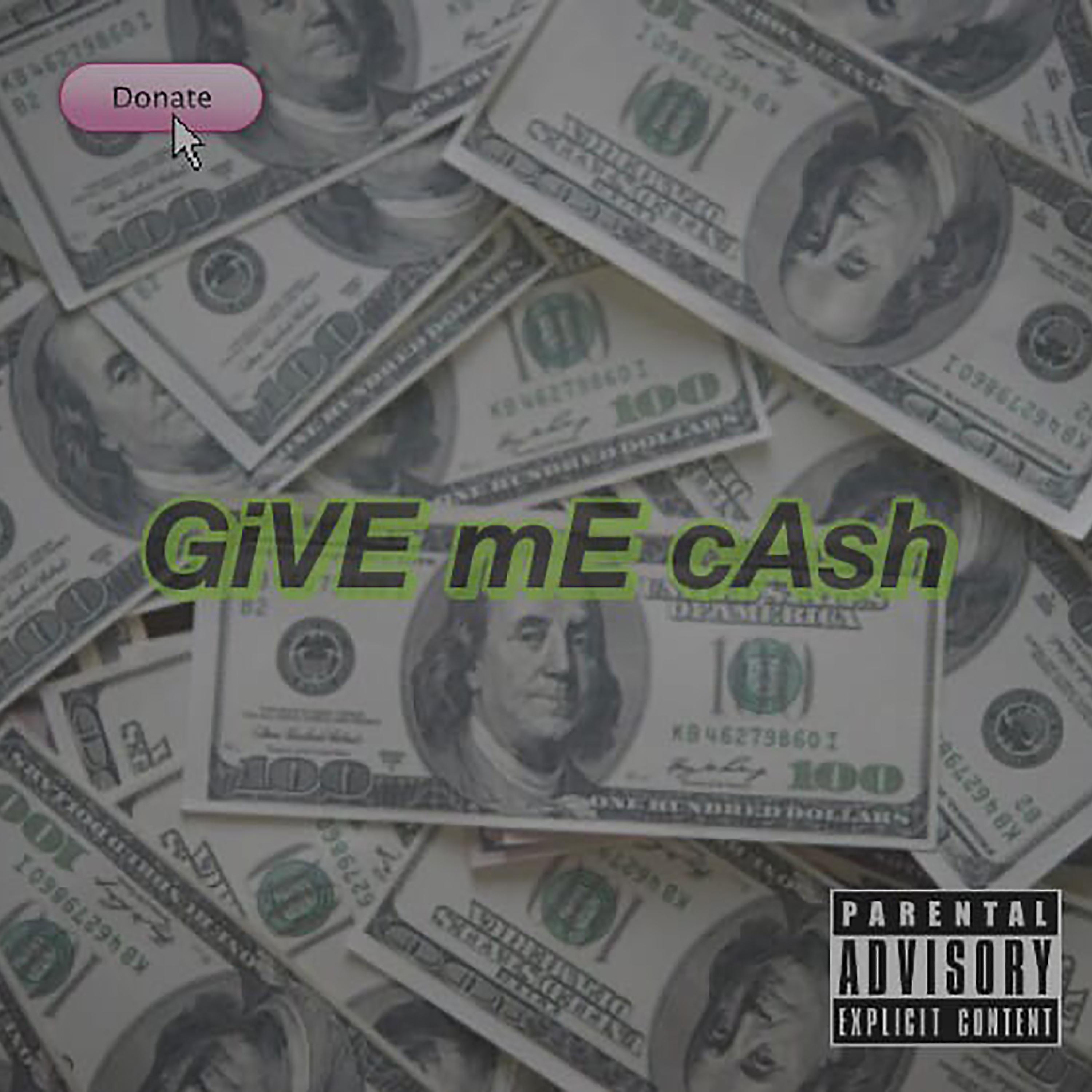 Постер альбома Give Me Cash