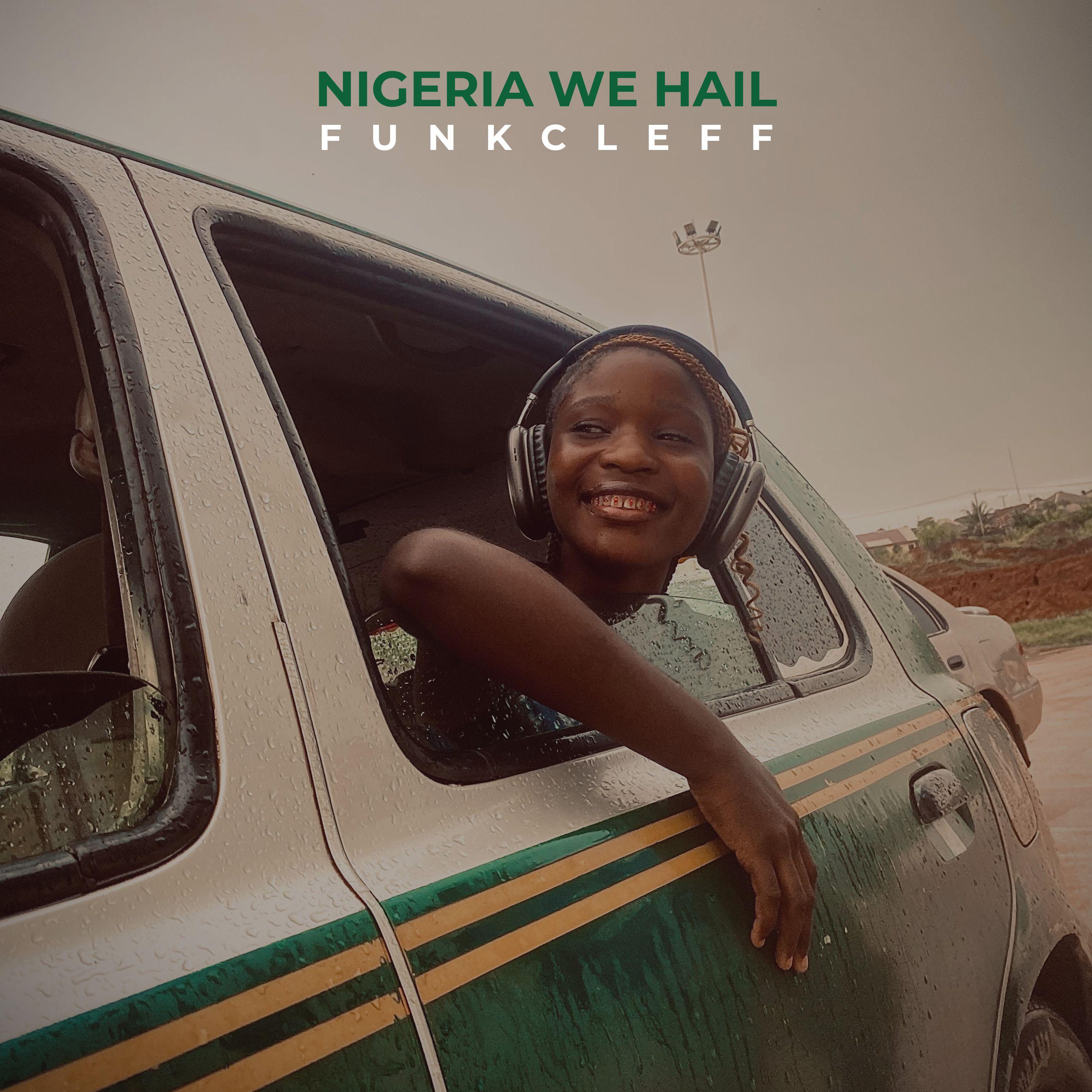 Постер альбома Nigeria We Hail