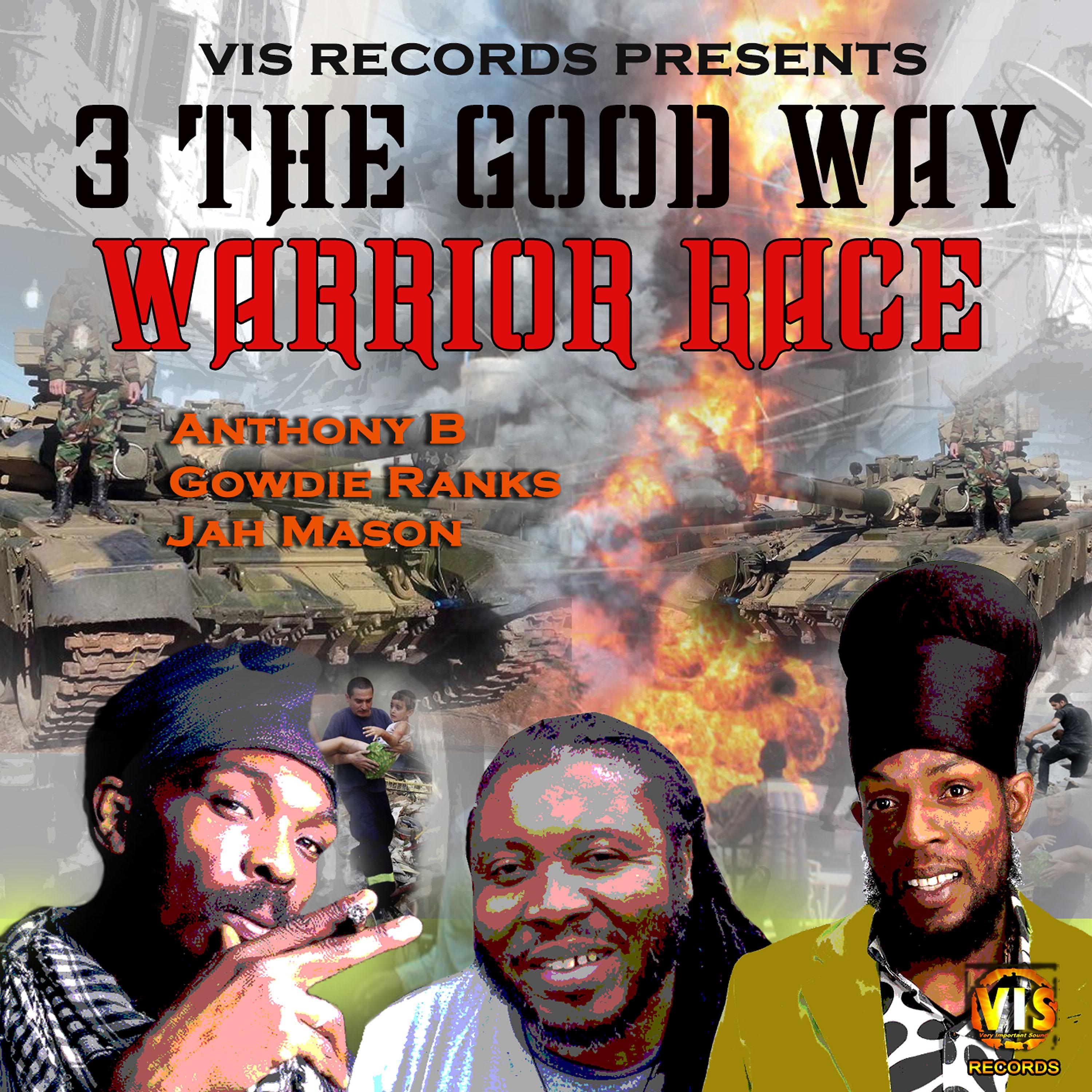 Постер альбома 3 the Good Way (Warrior Race)